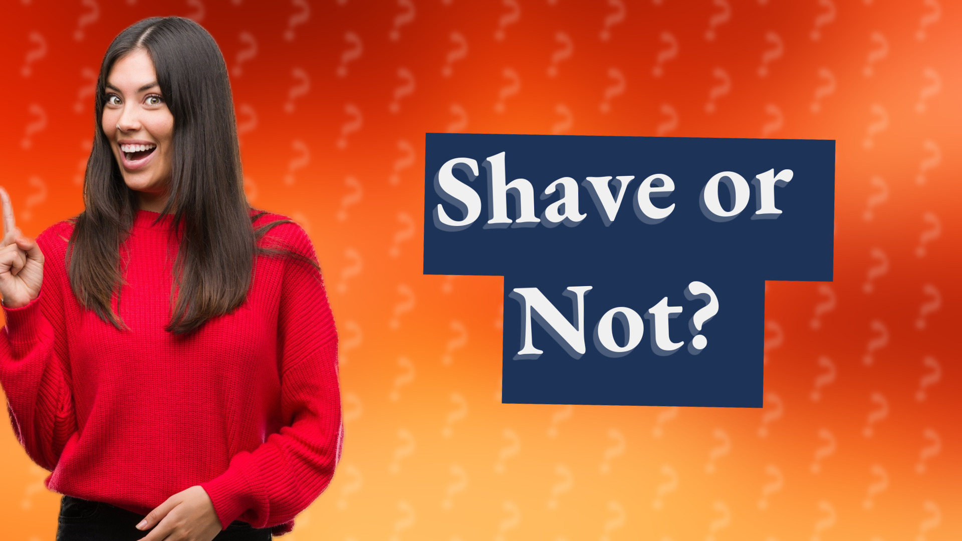 Shave or Not?