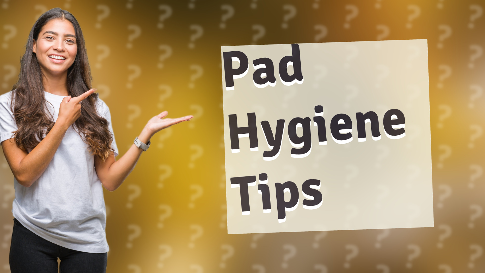 Pad Hygiene Tips