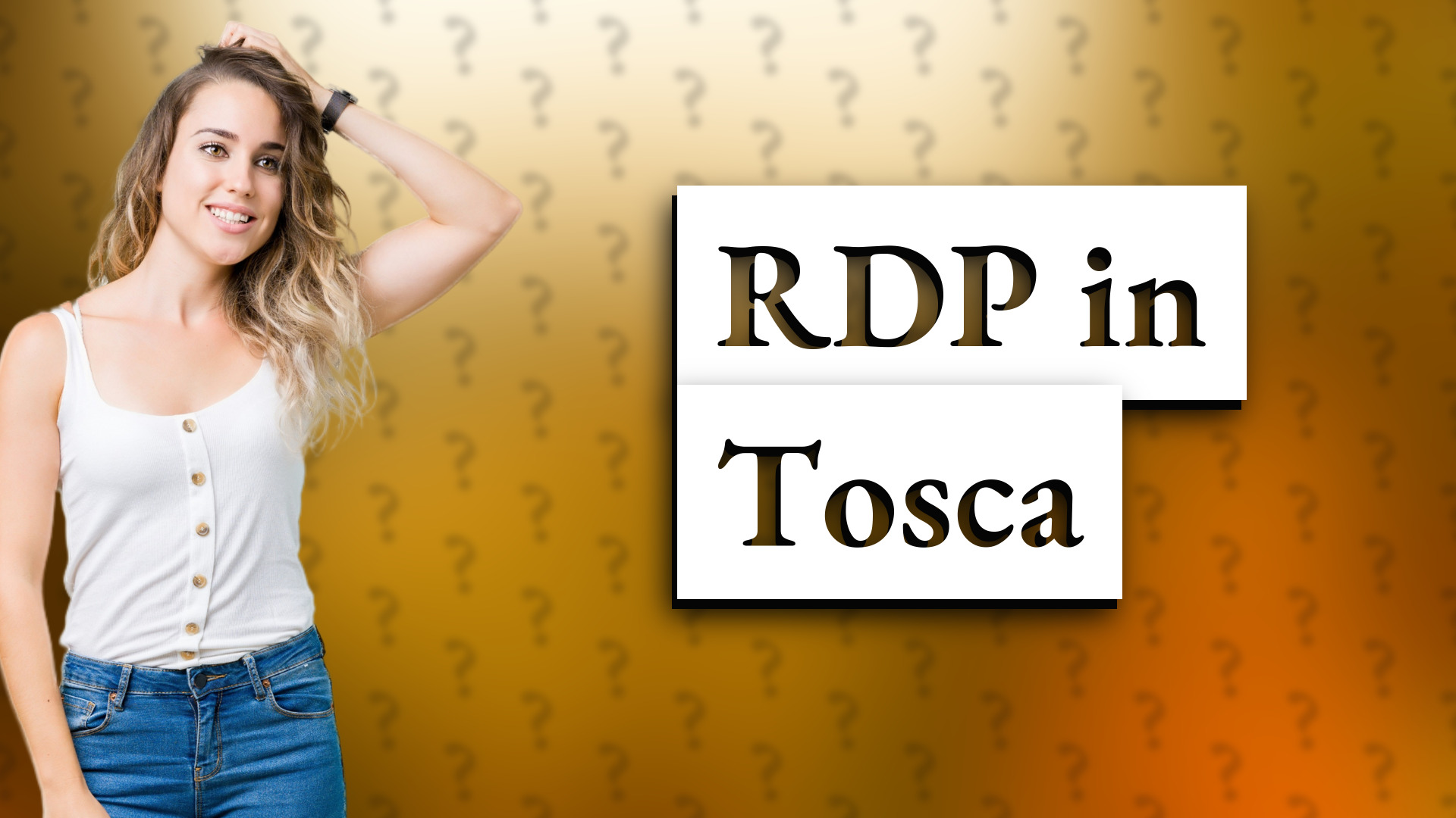 RDP in Tosca