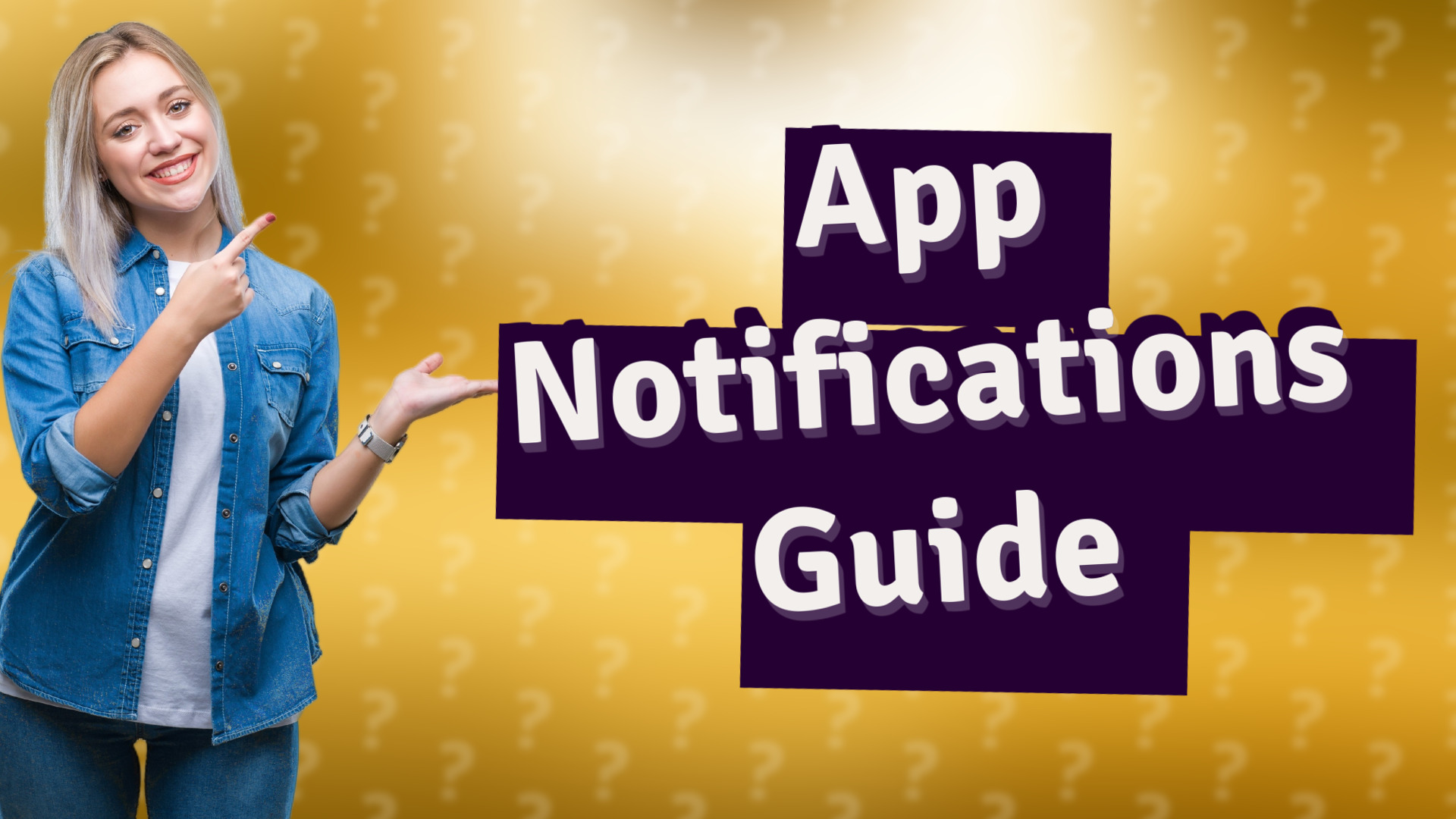 App Notifications Guide