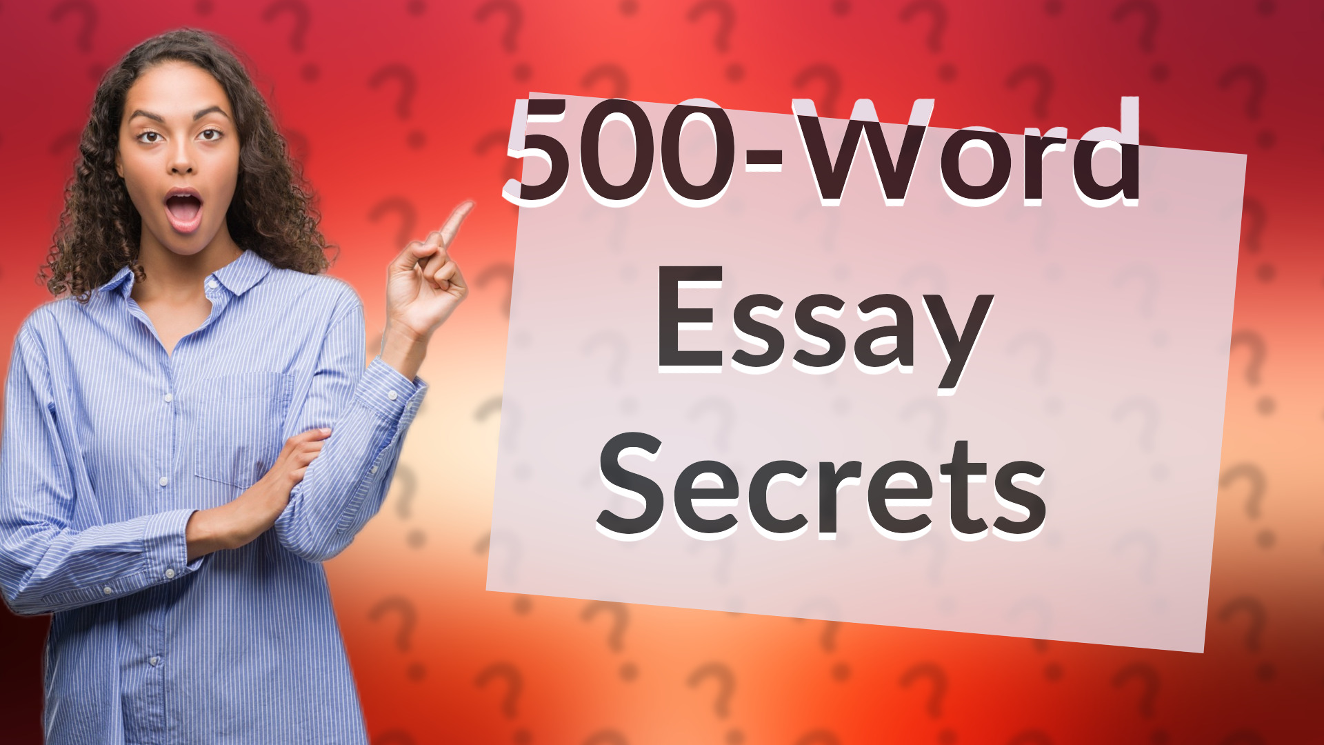 500-Word Essay Secrets
