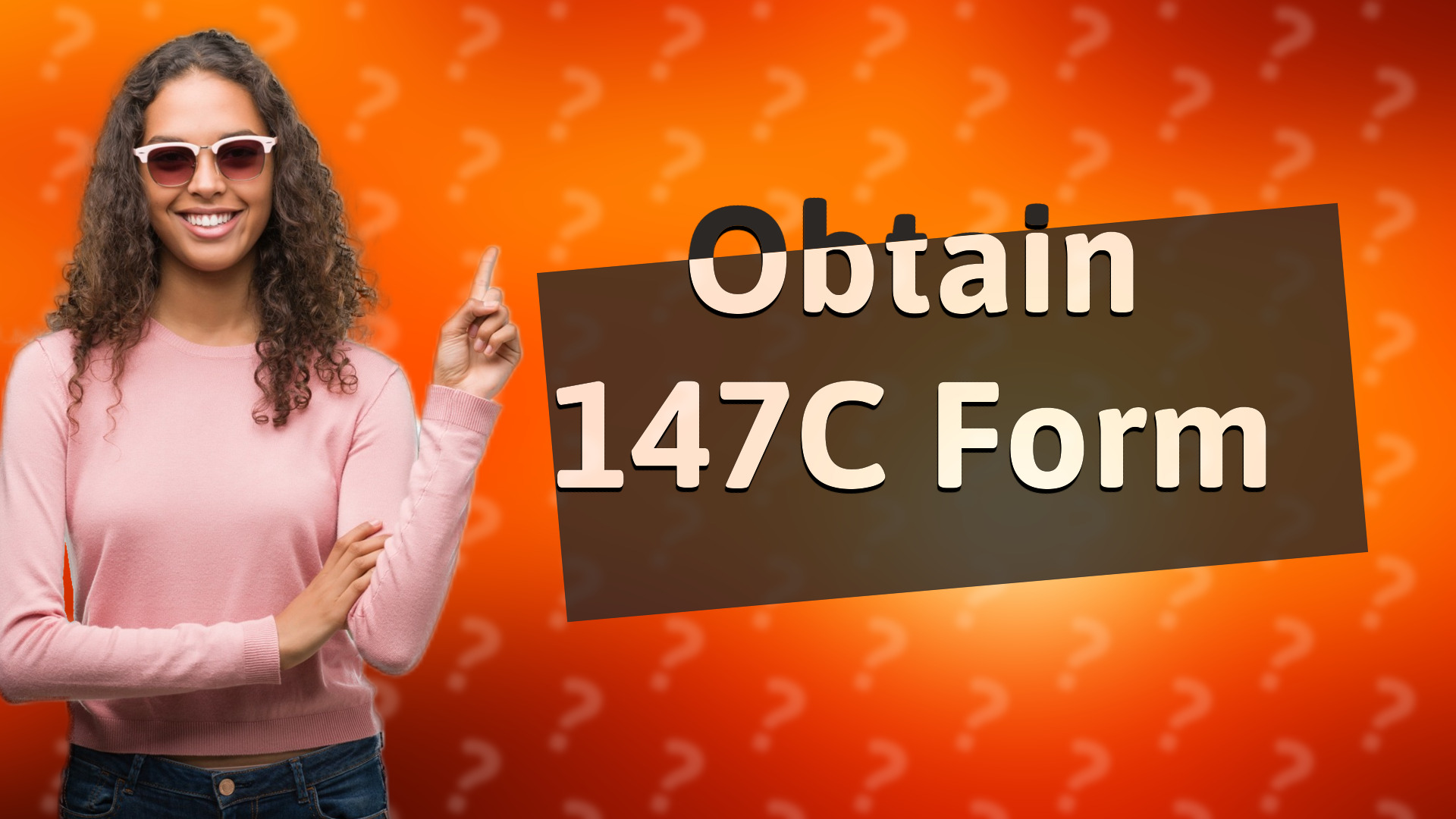 Obtain 147C Form