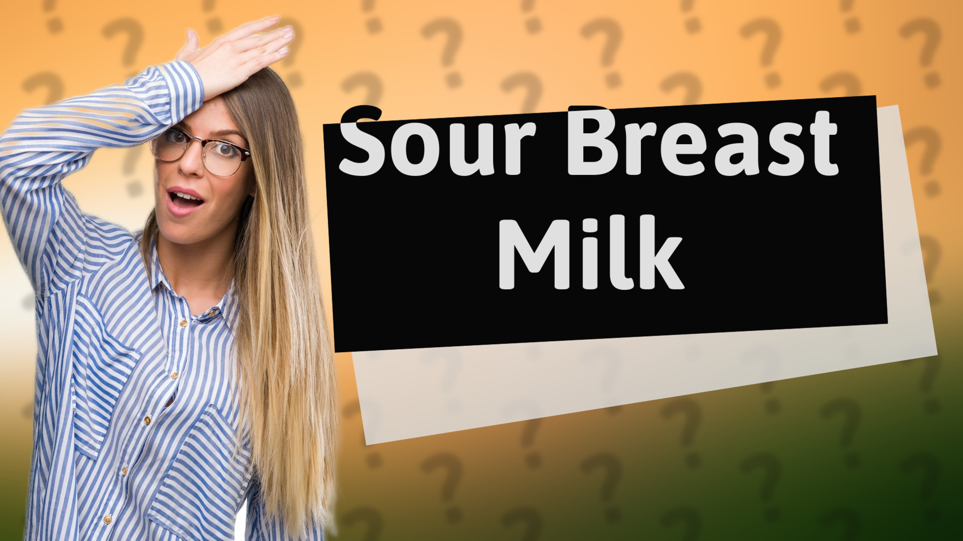 Sour Breast Milk