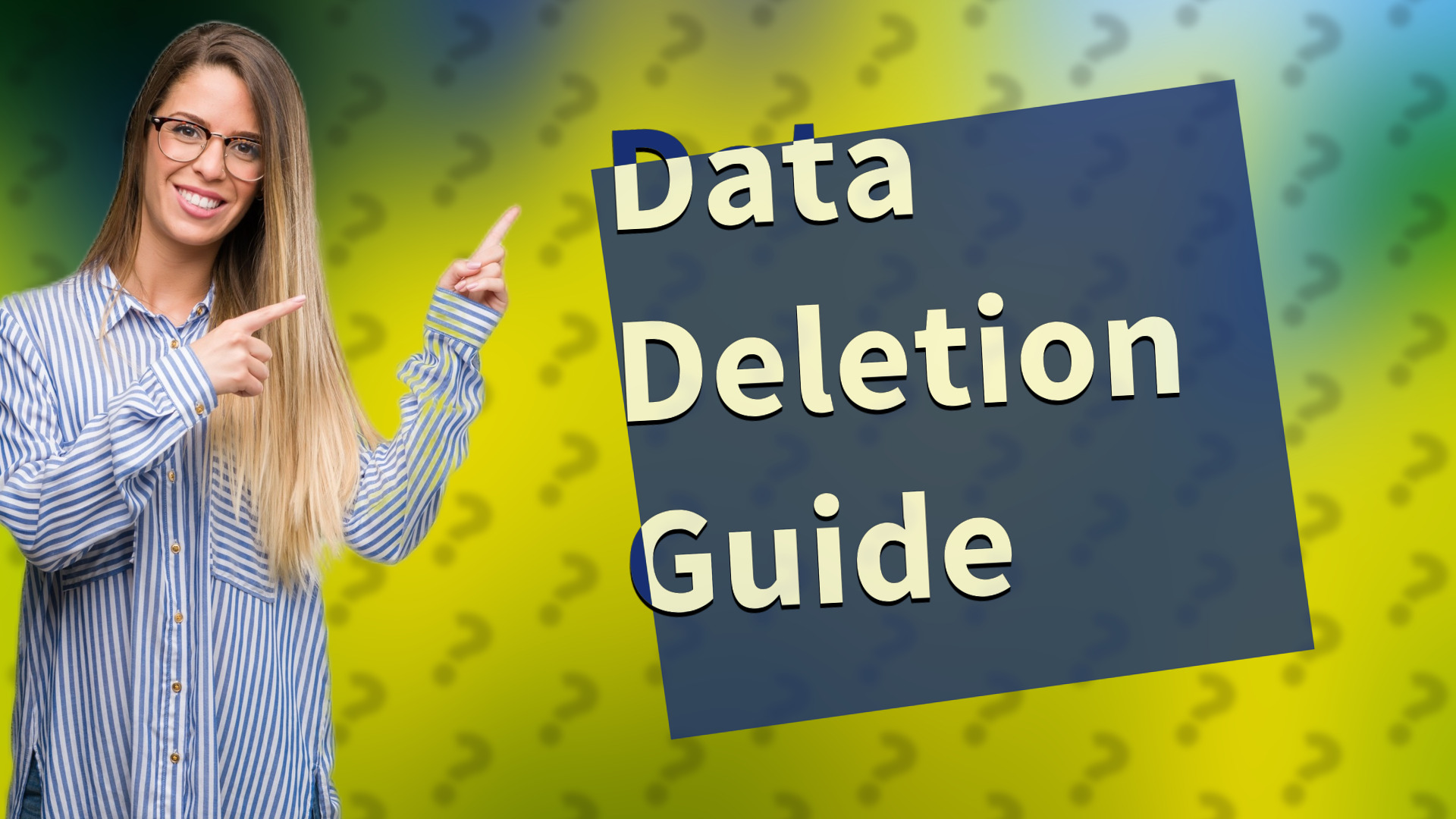 Data Deletion Guide