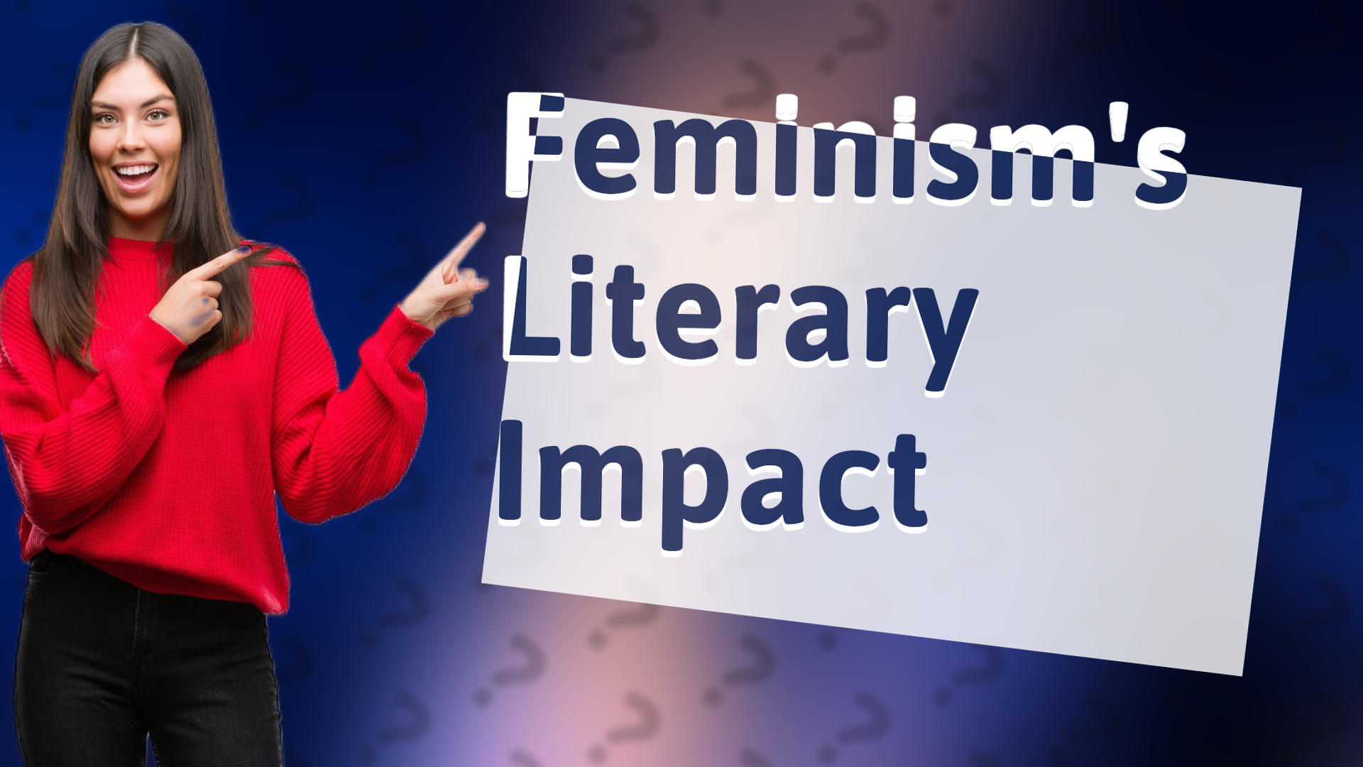 Feminism's Literary Impact