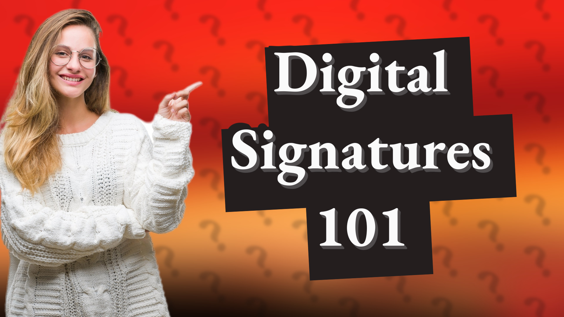 Digital Signatures 101