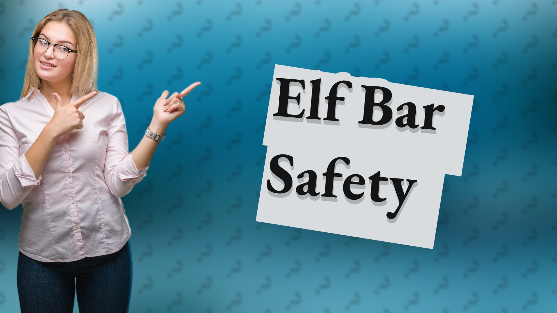 Elf Bar Safety