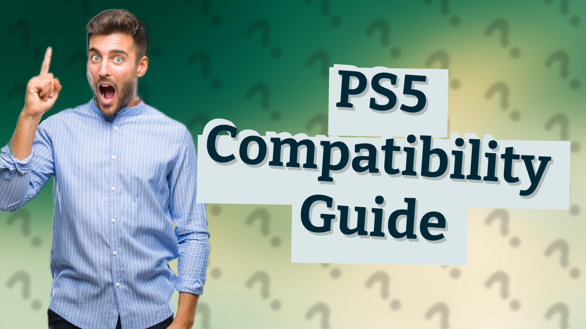 PS5 Compatibility Guide