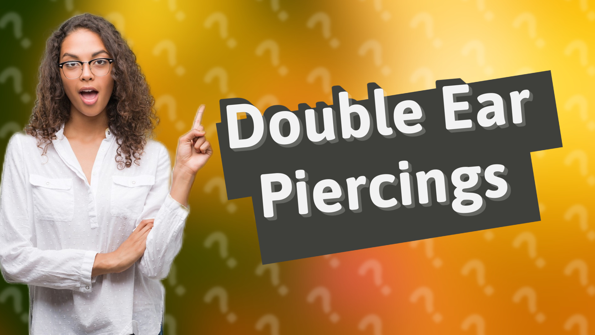 Double Ear Piercings