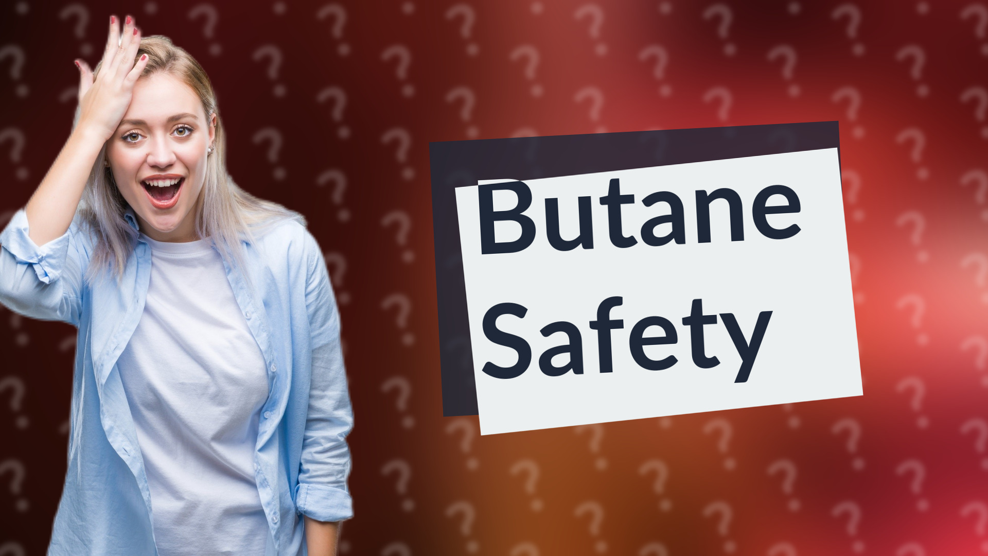 Butane Safety