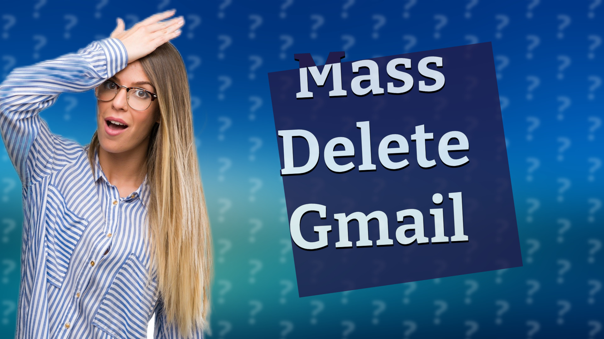 Mass Delete Gmail