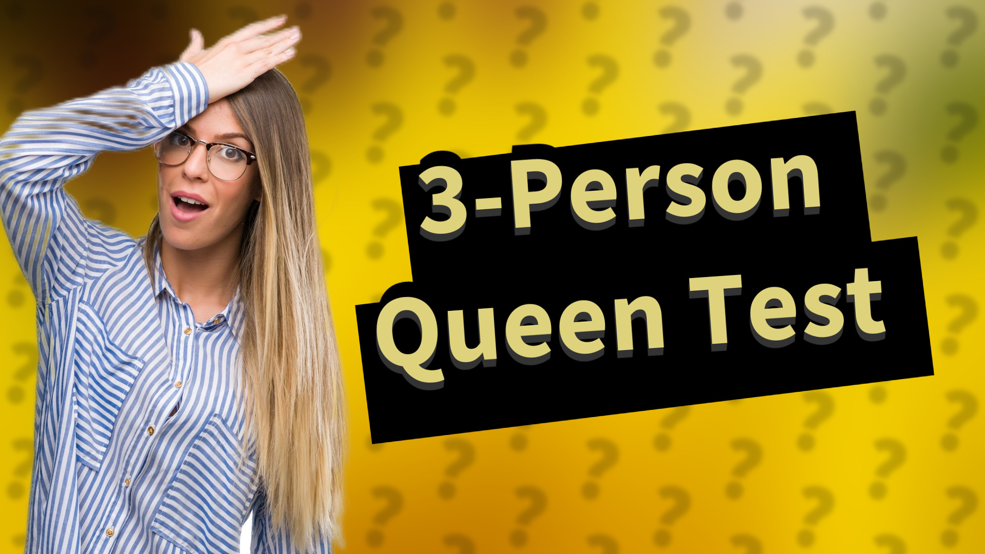 3-Person Queen Test