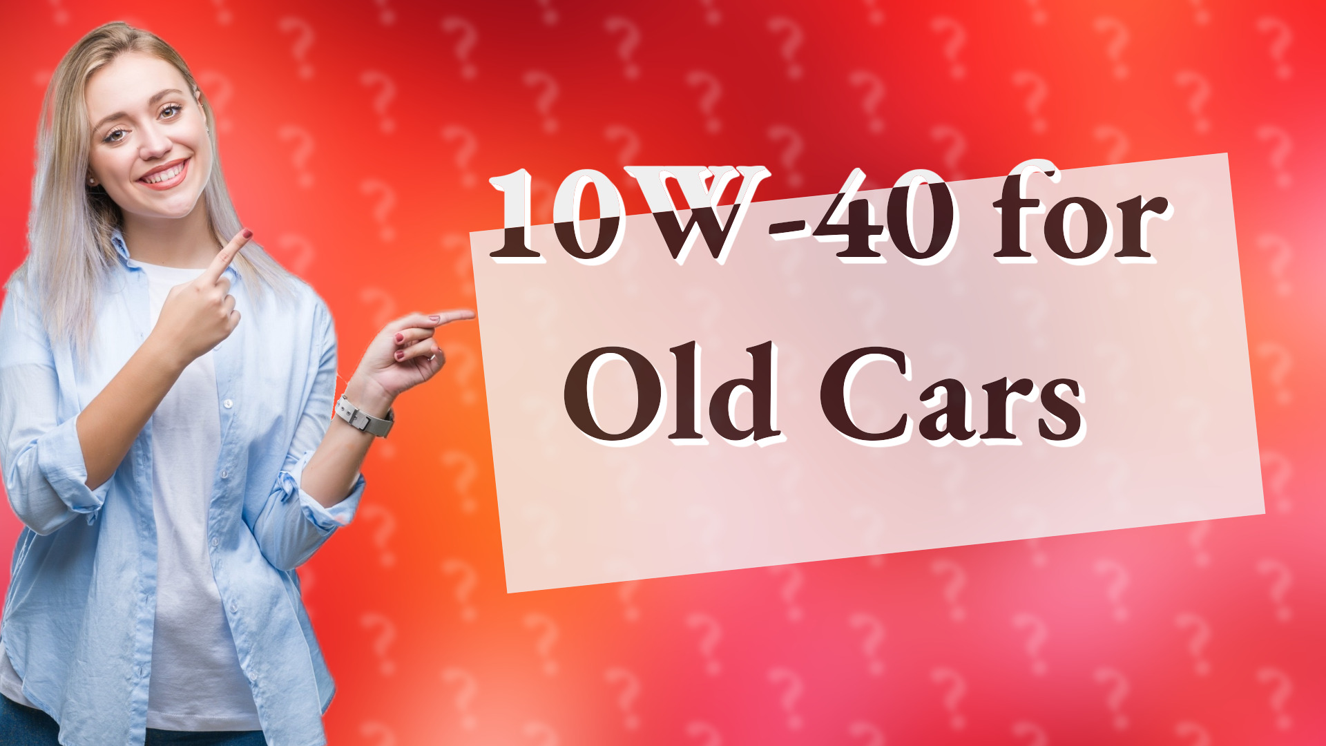 10W-40 for Old Cars
