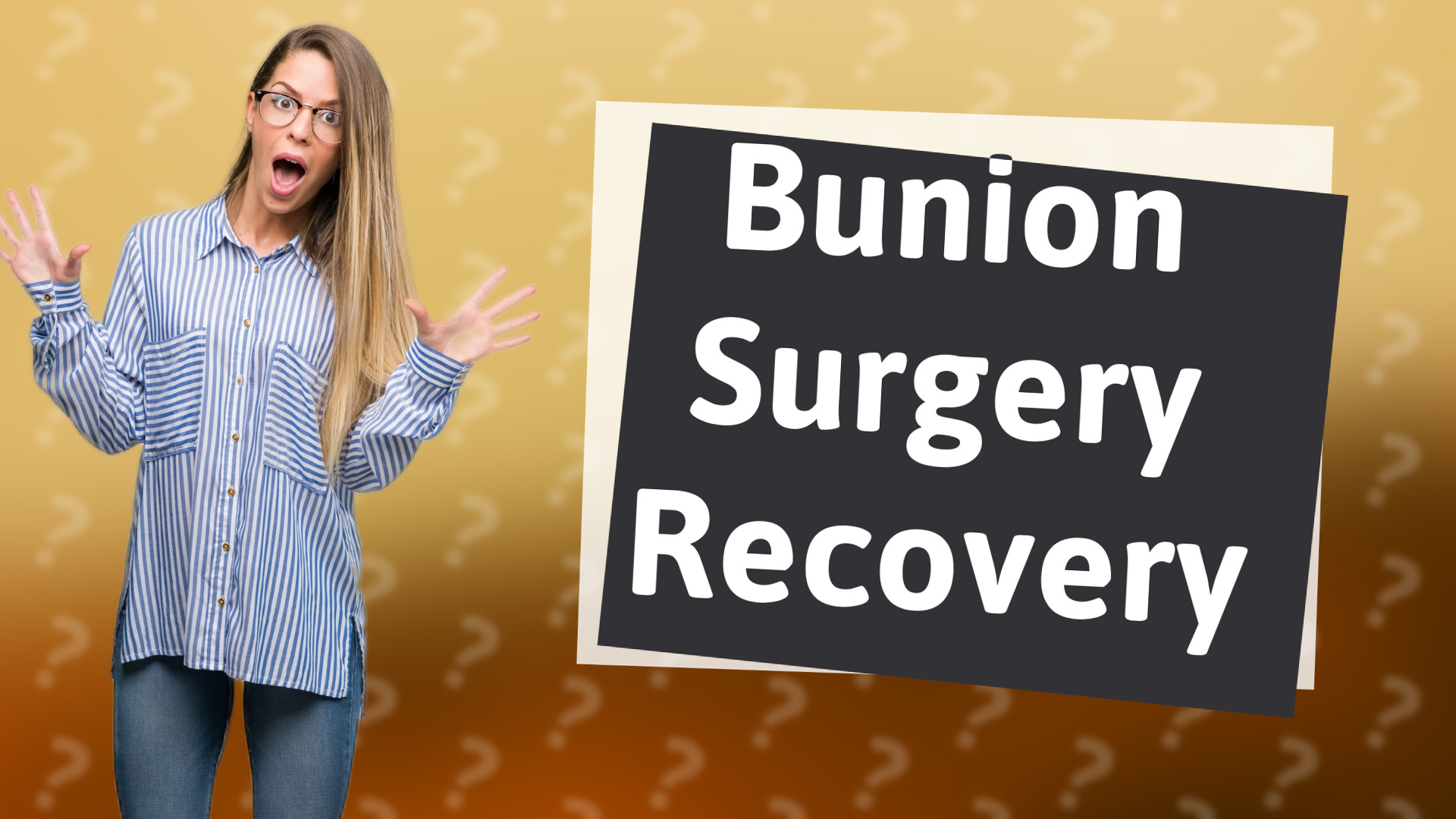 Bunion Surgery Recovery