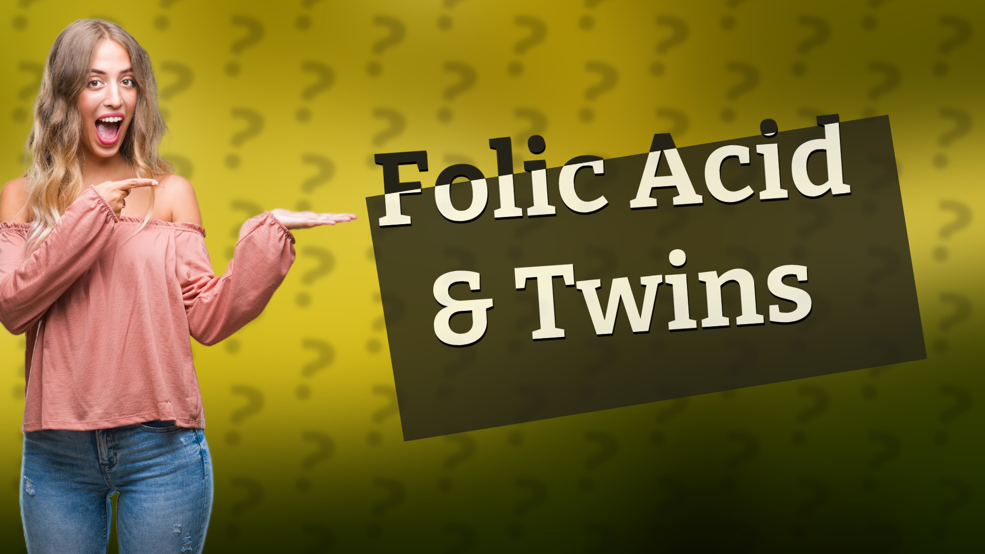 Folic Acid & Twins