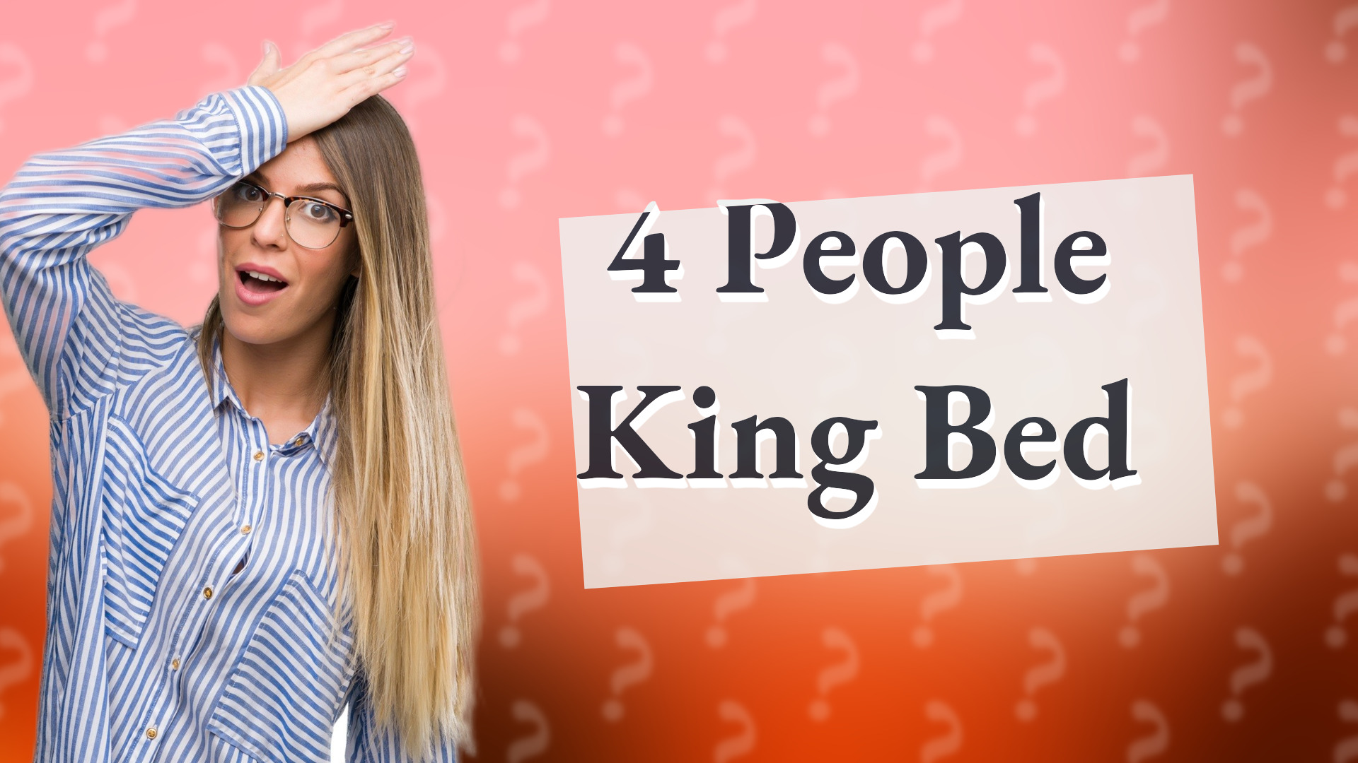 4 People King Bed