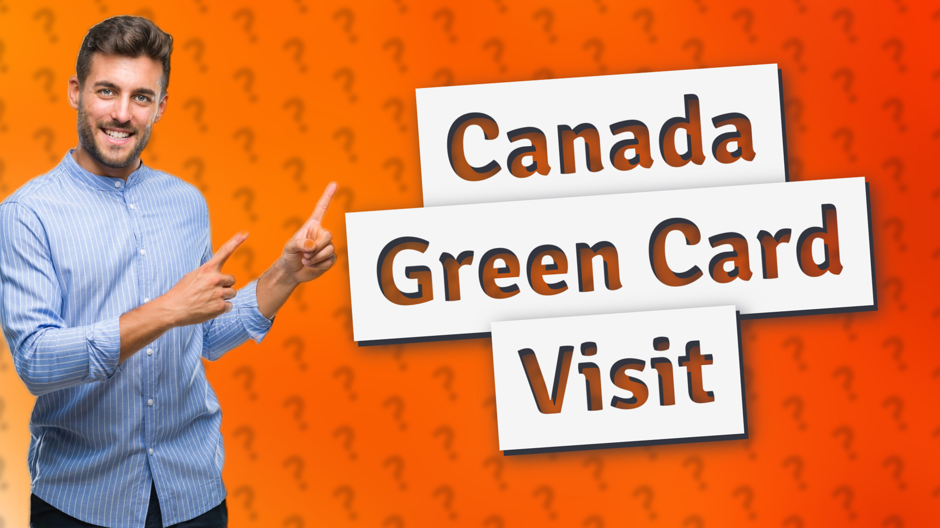Canada Green Card Visit