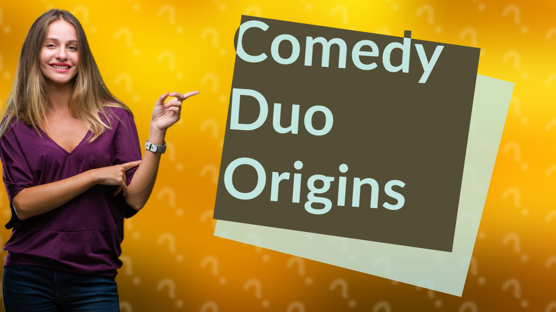 Comedy Duo Origins