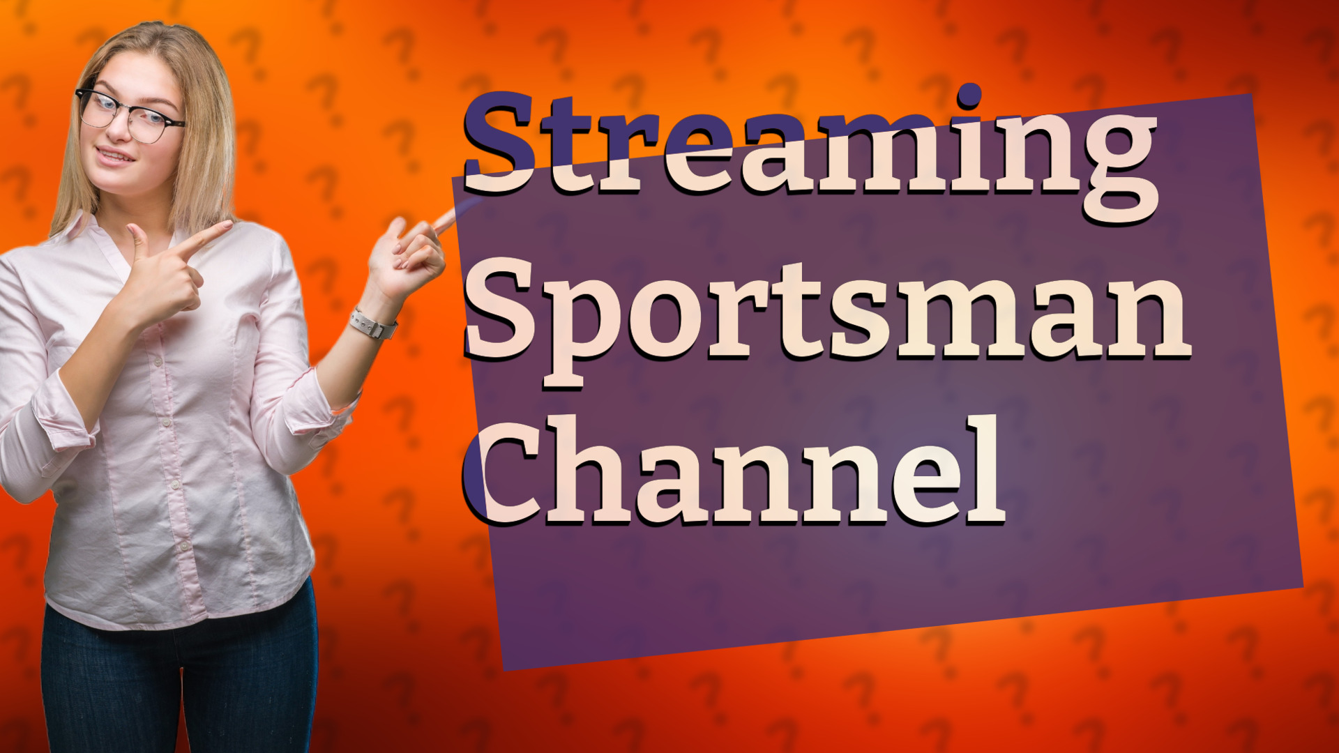 Streaming Sportsman Channel
