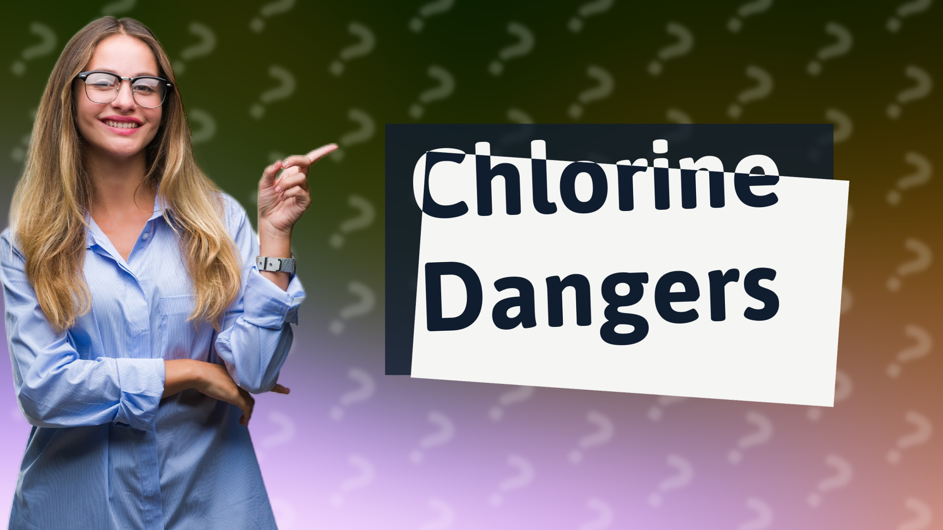 Chlorine Dangers