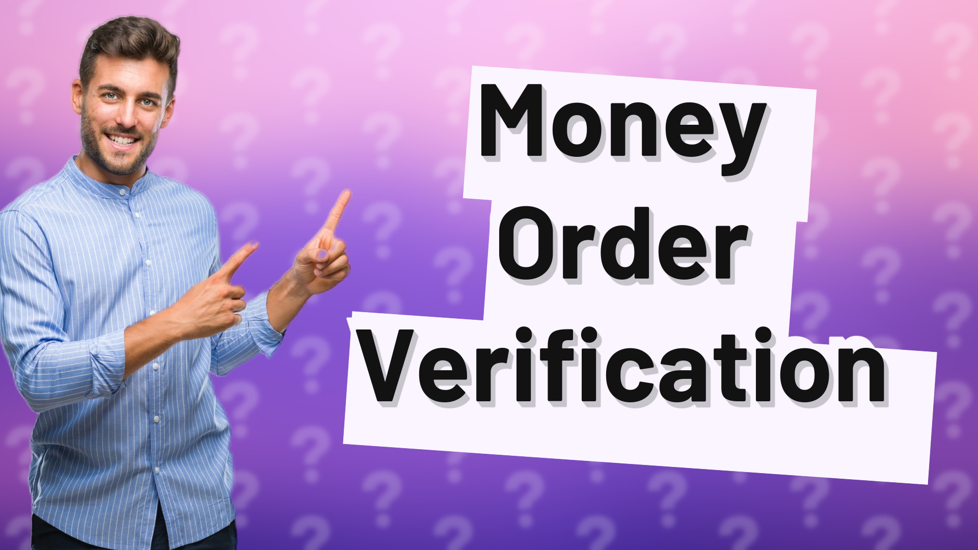 Money Order Verification