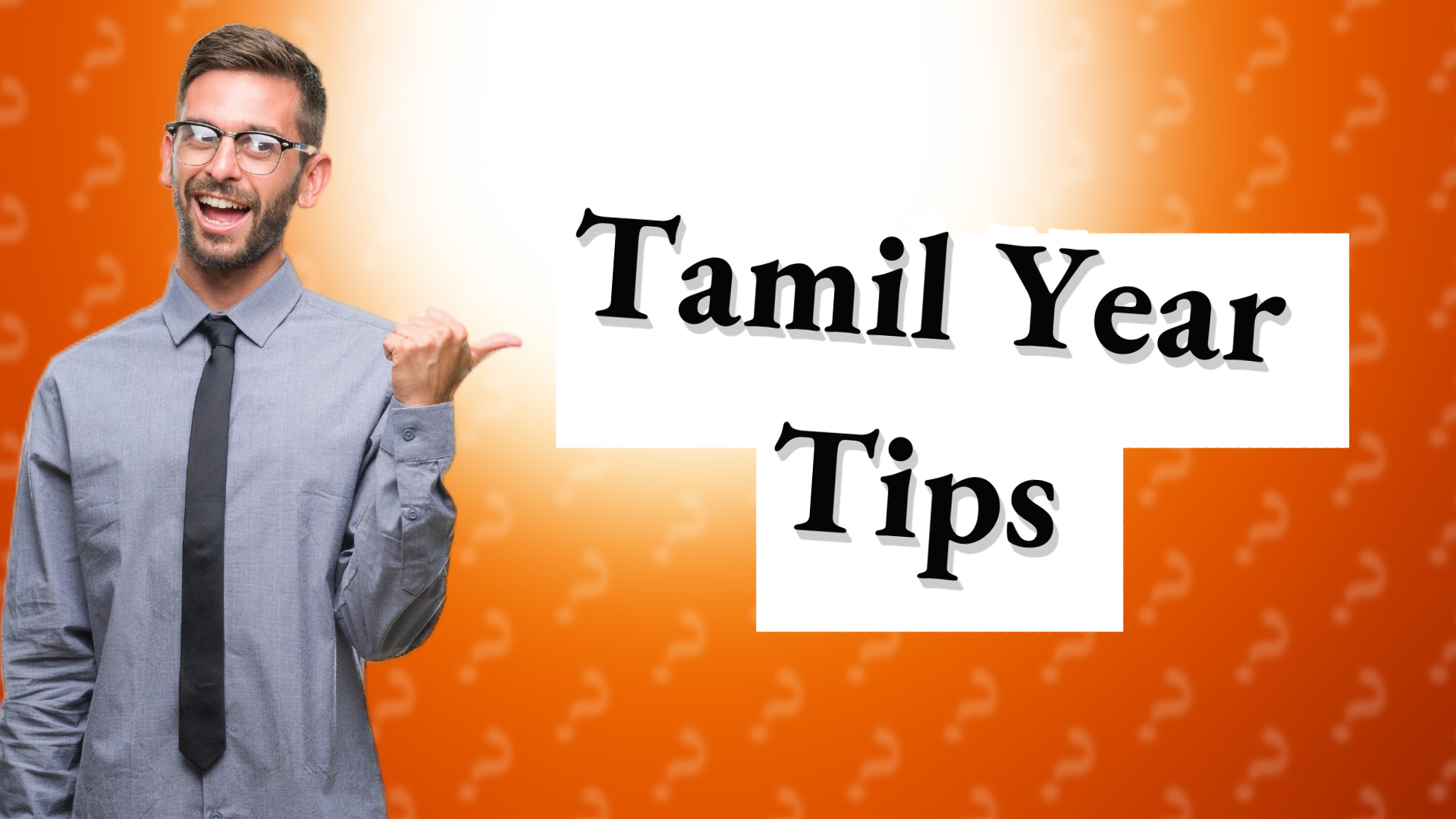 Tamil Year Tips