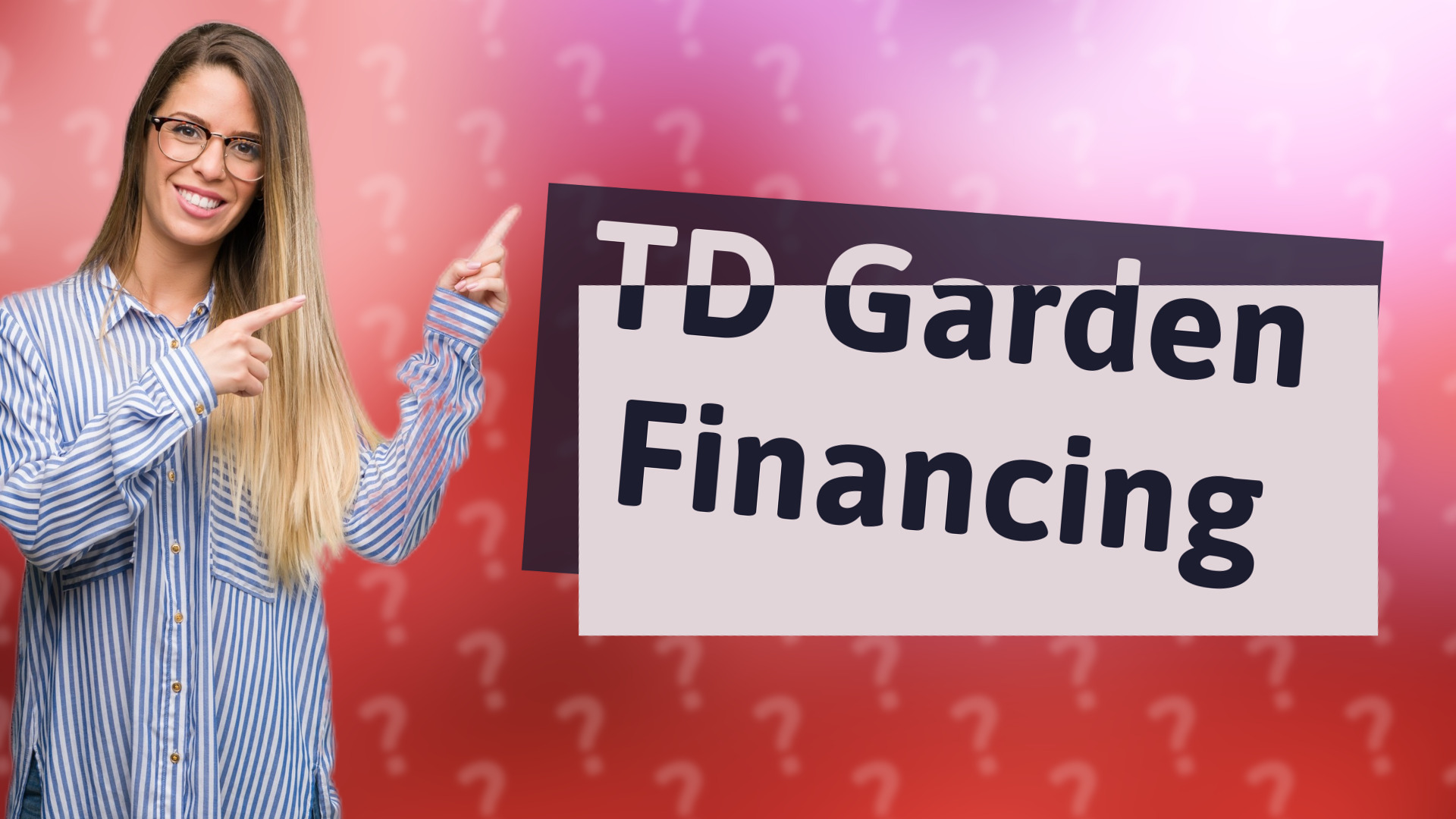 TD Garden Financing