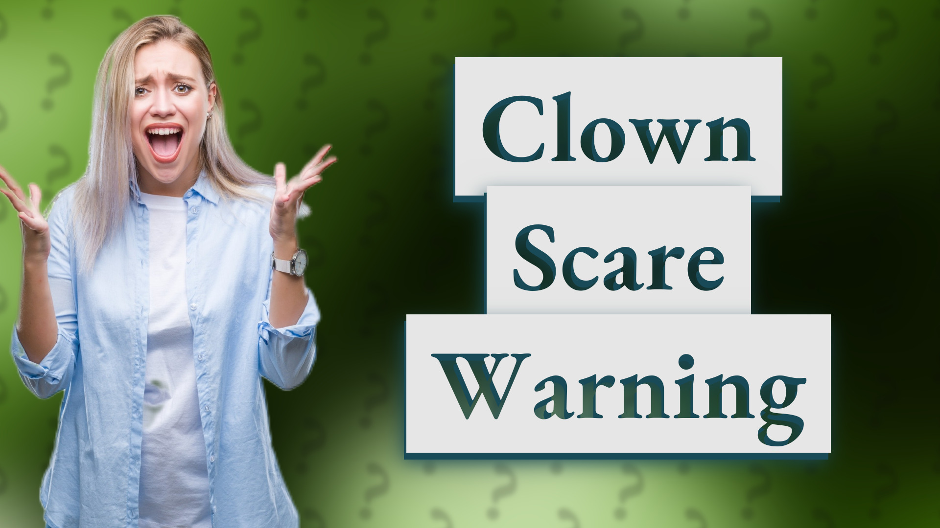 Clown Scare Warning