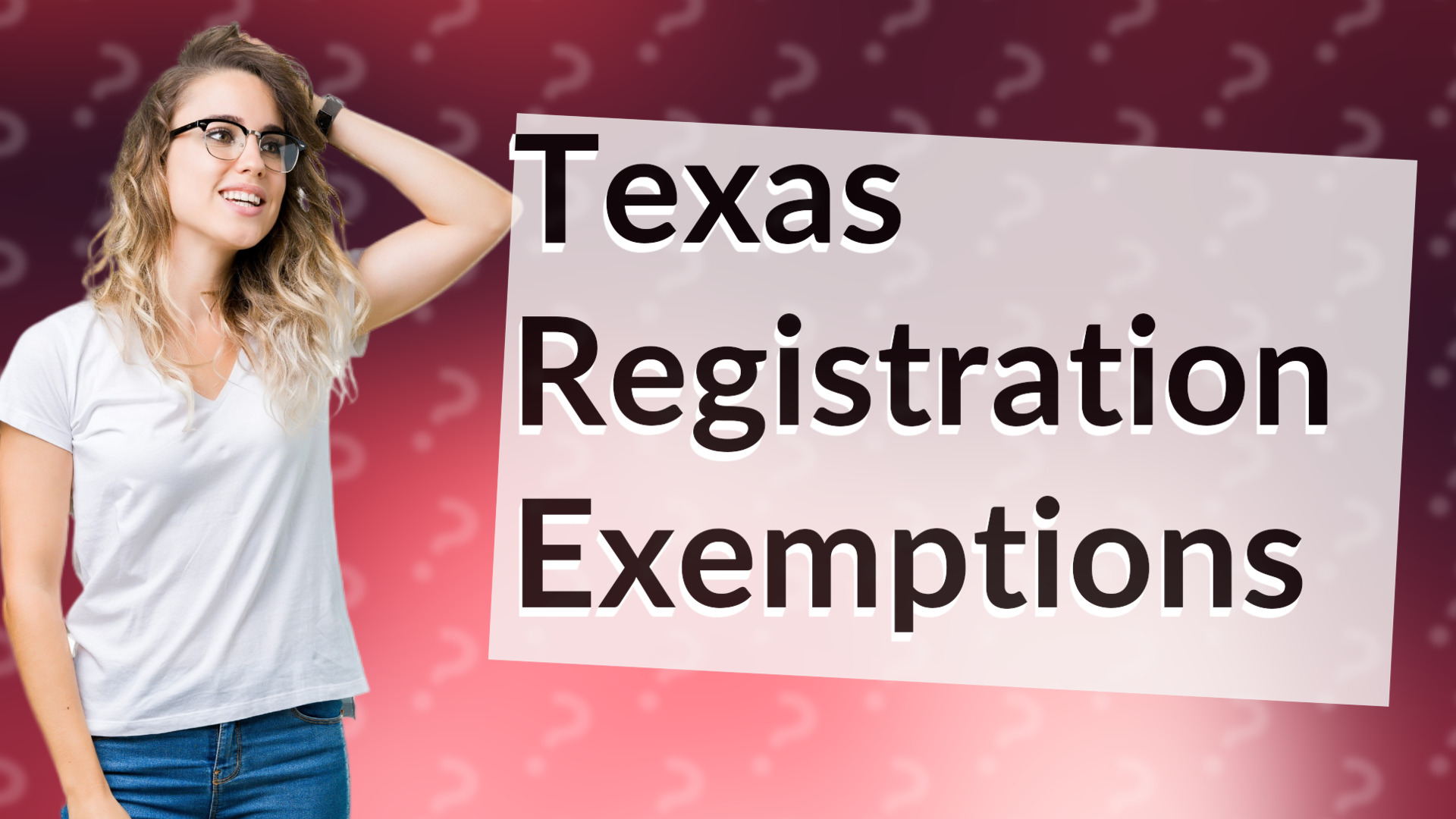 Texas Registration Exemptions