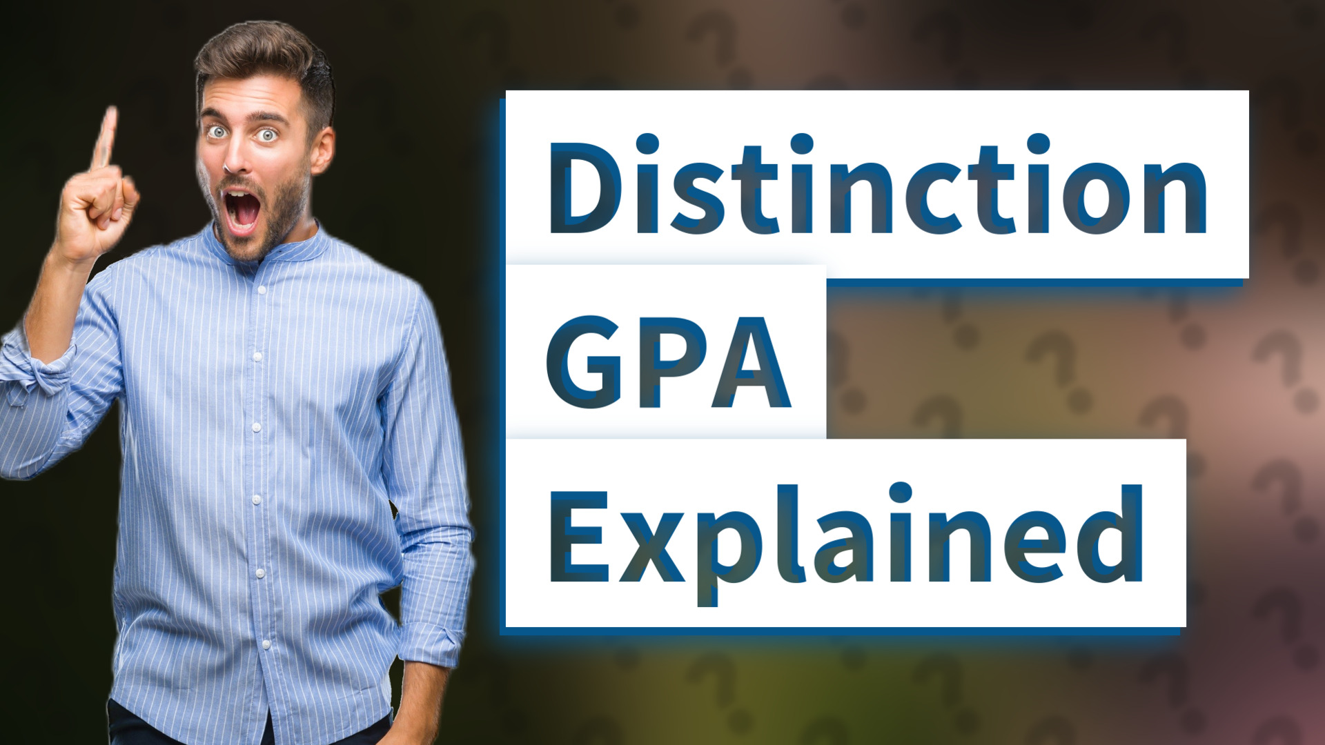 Distinction GPA Explained