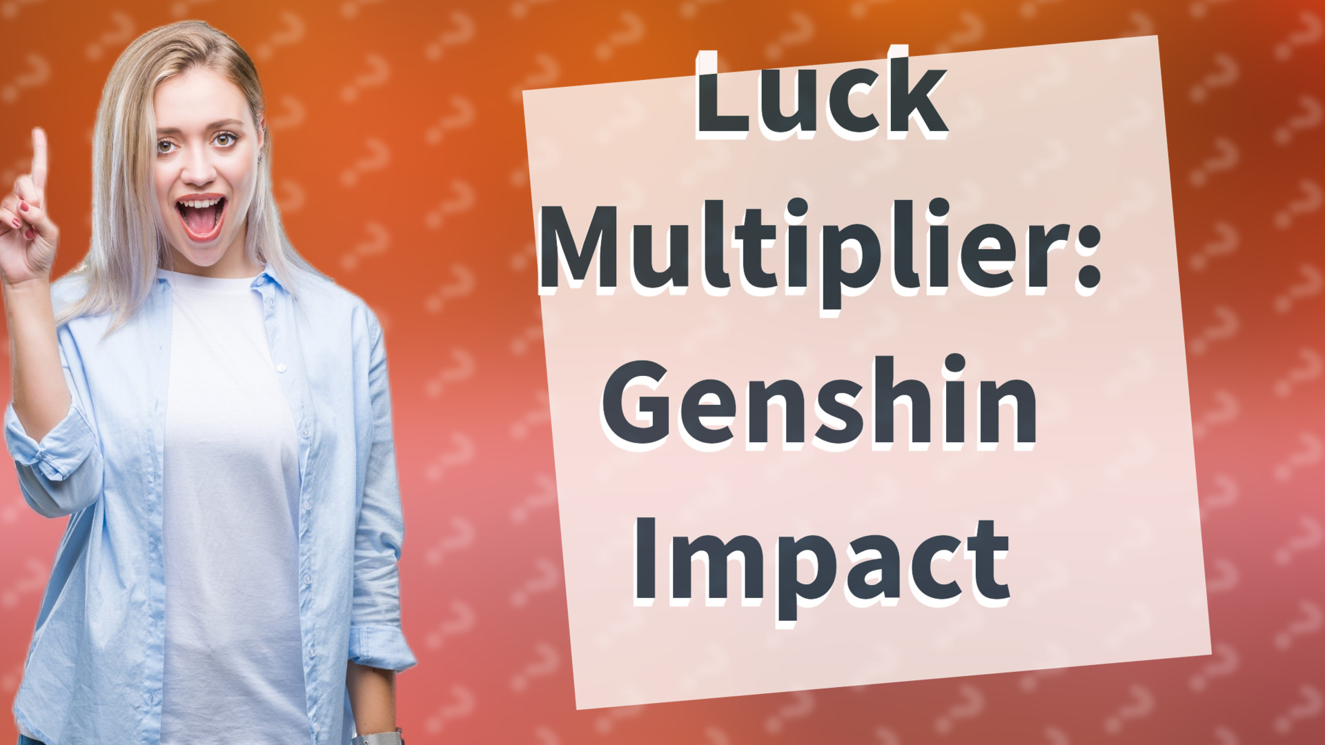Luck Multiplier: Genshin Impact