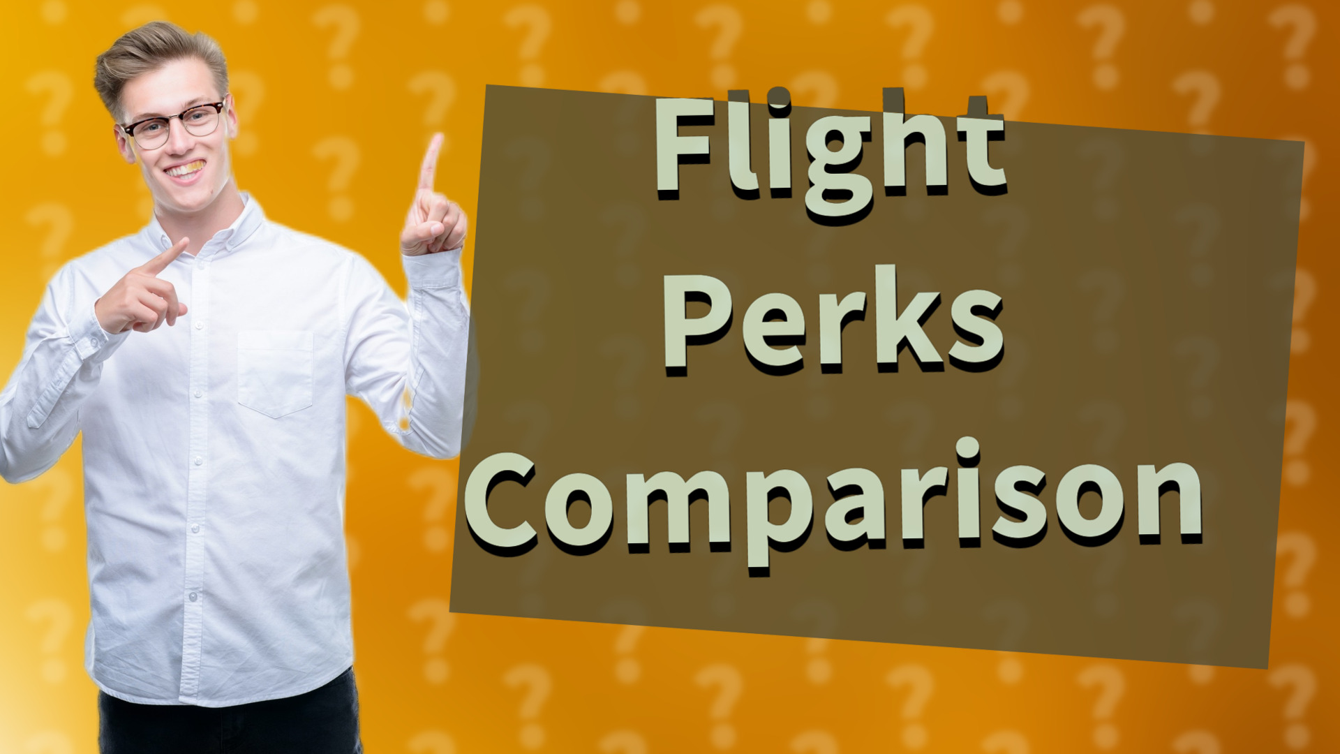 Flight Perks Comparison