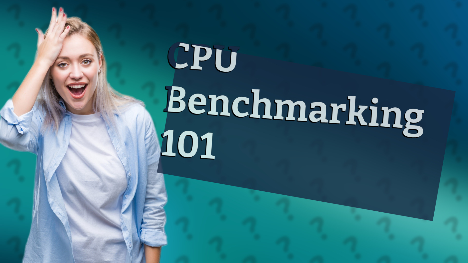 CPU Benchmarking 101