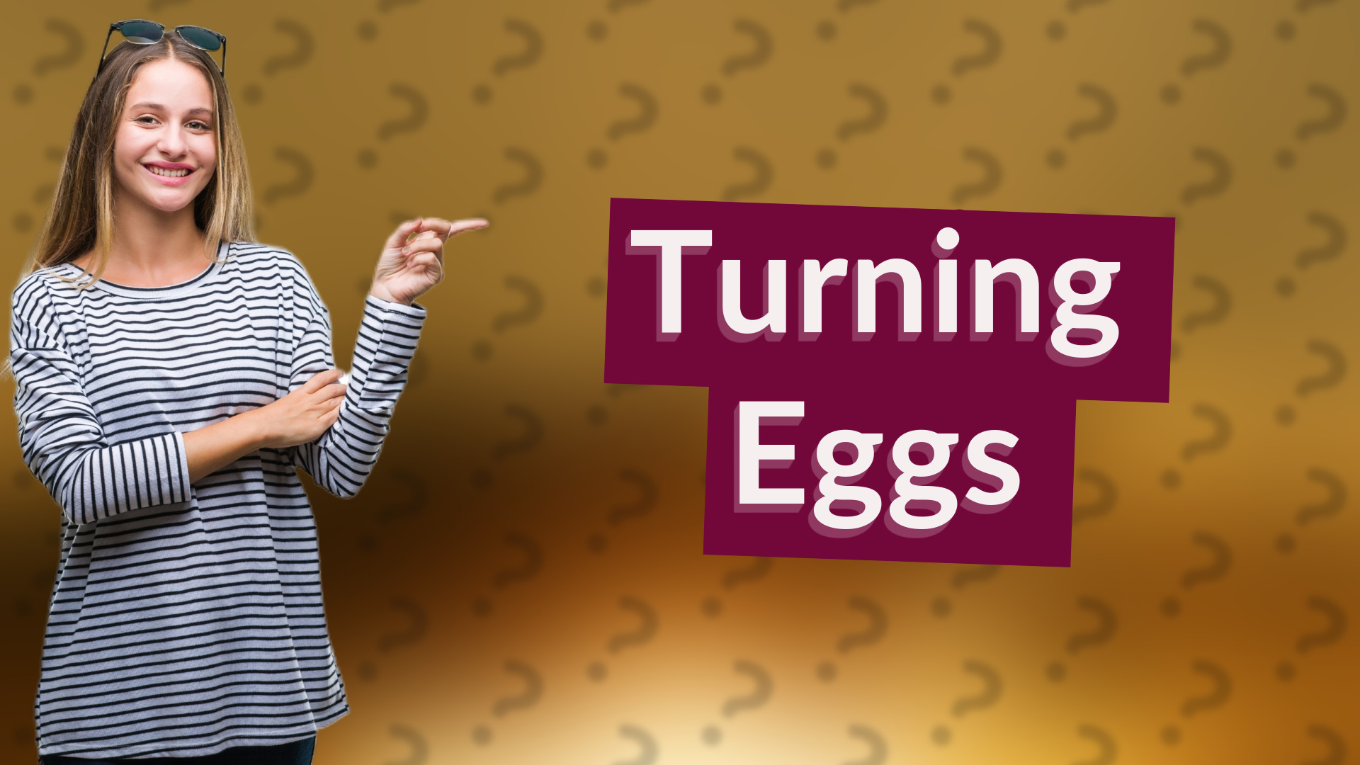 Turning Eggs