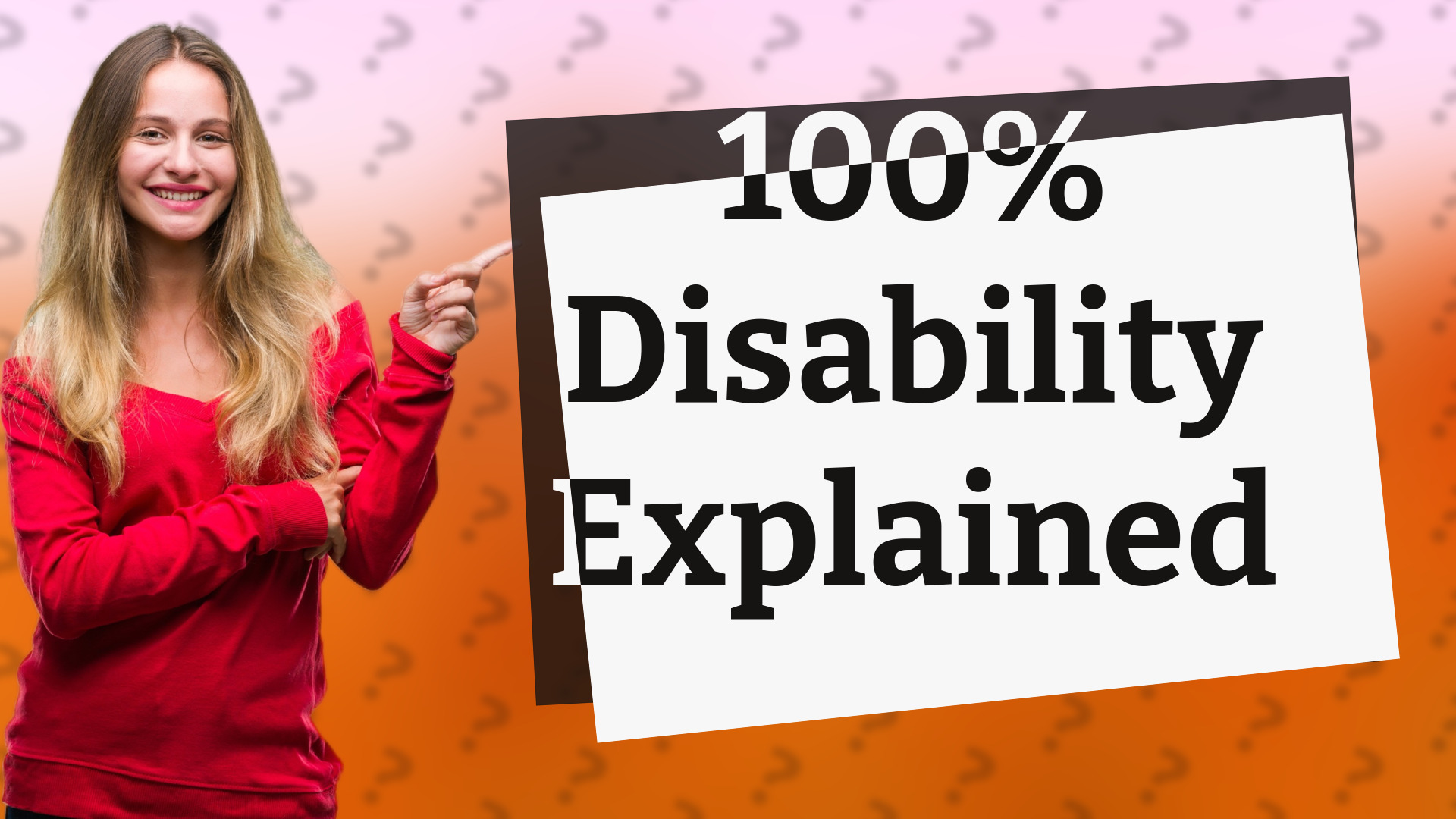 100% Disability Explained