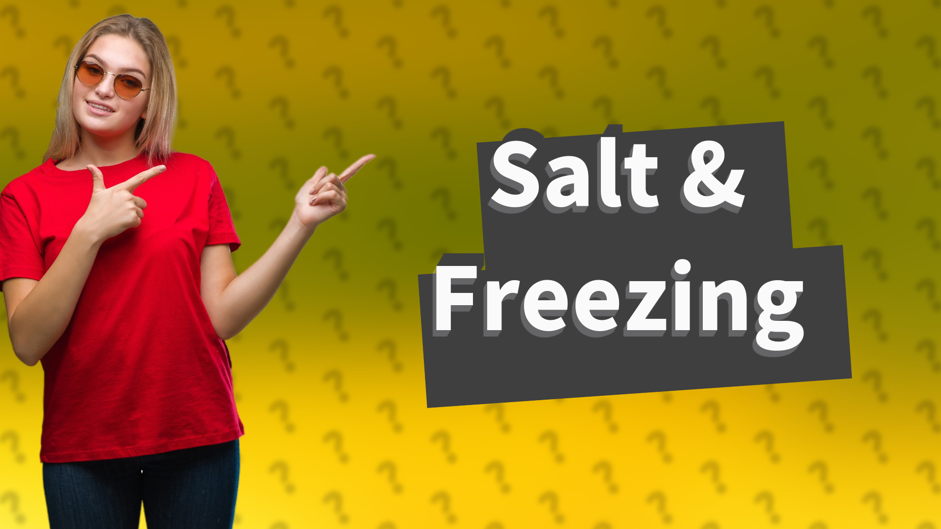 Salt & Freezing