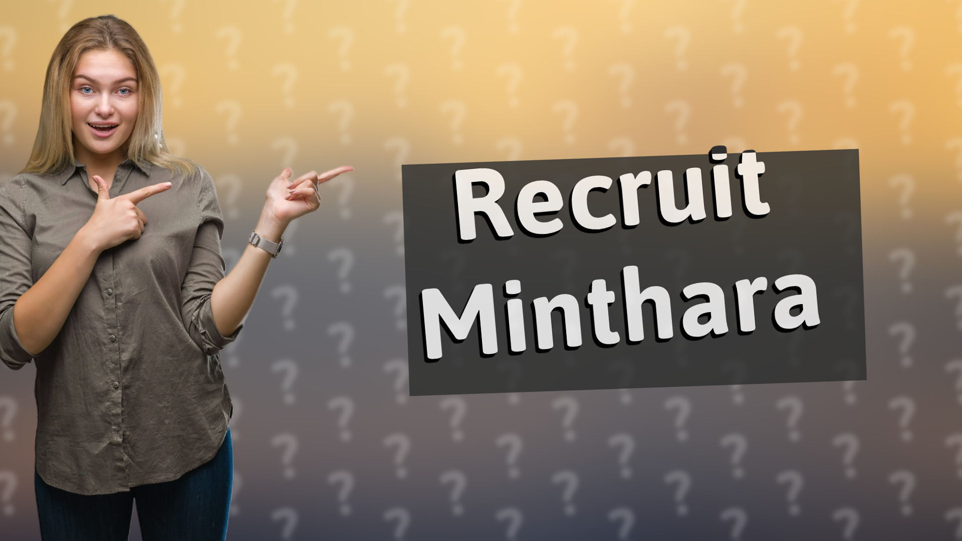 Recruit Minthara