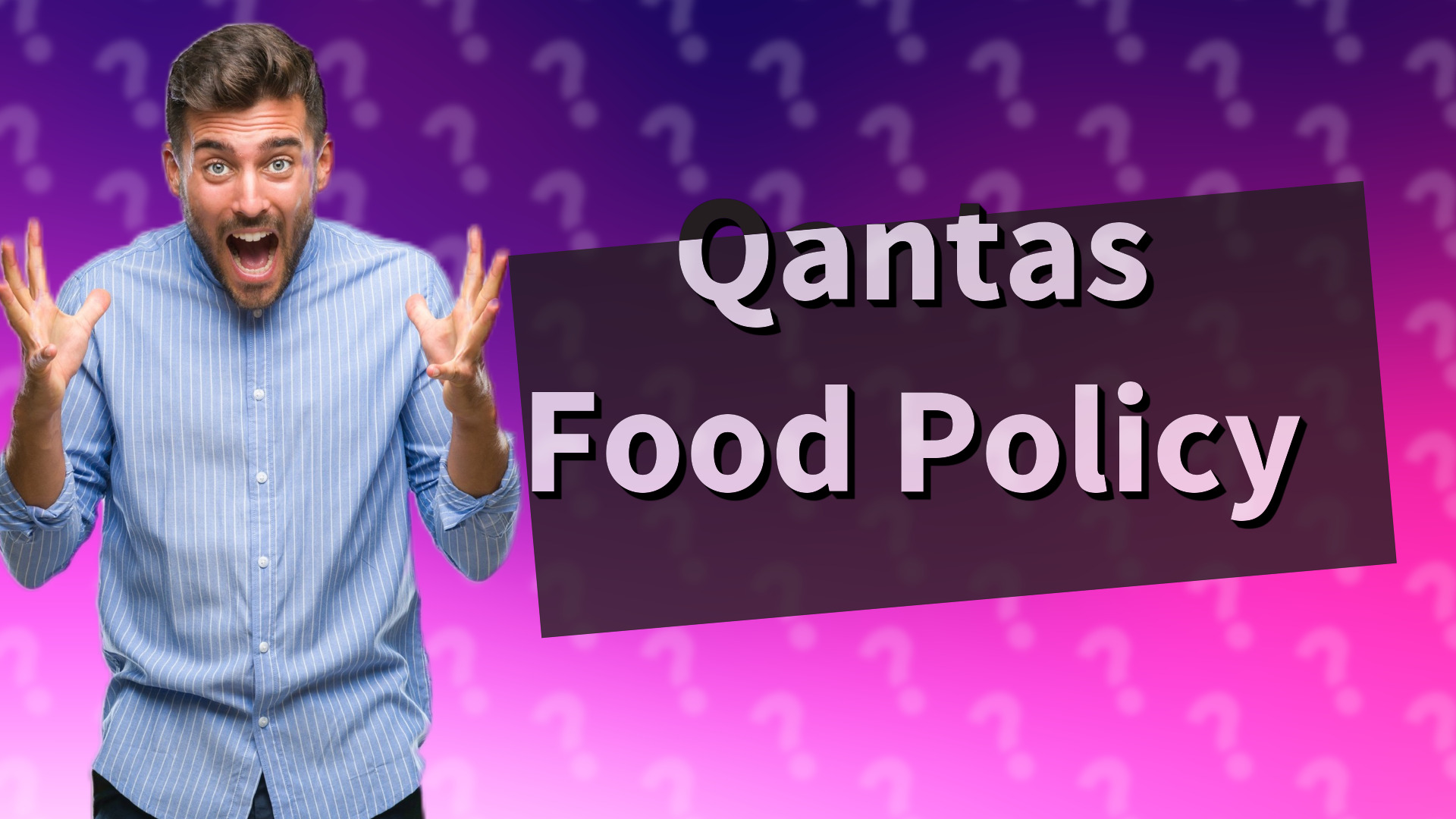 Qantas Food Policy