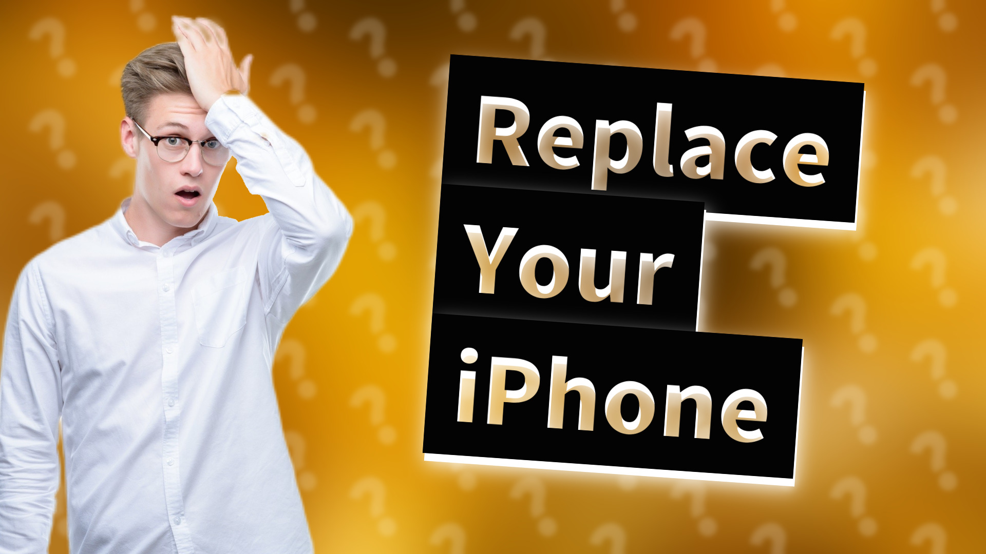 Replace Your iPhone