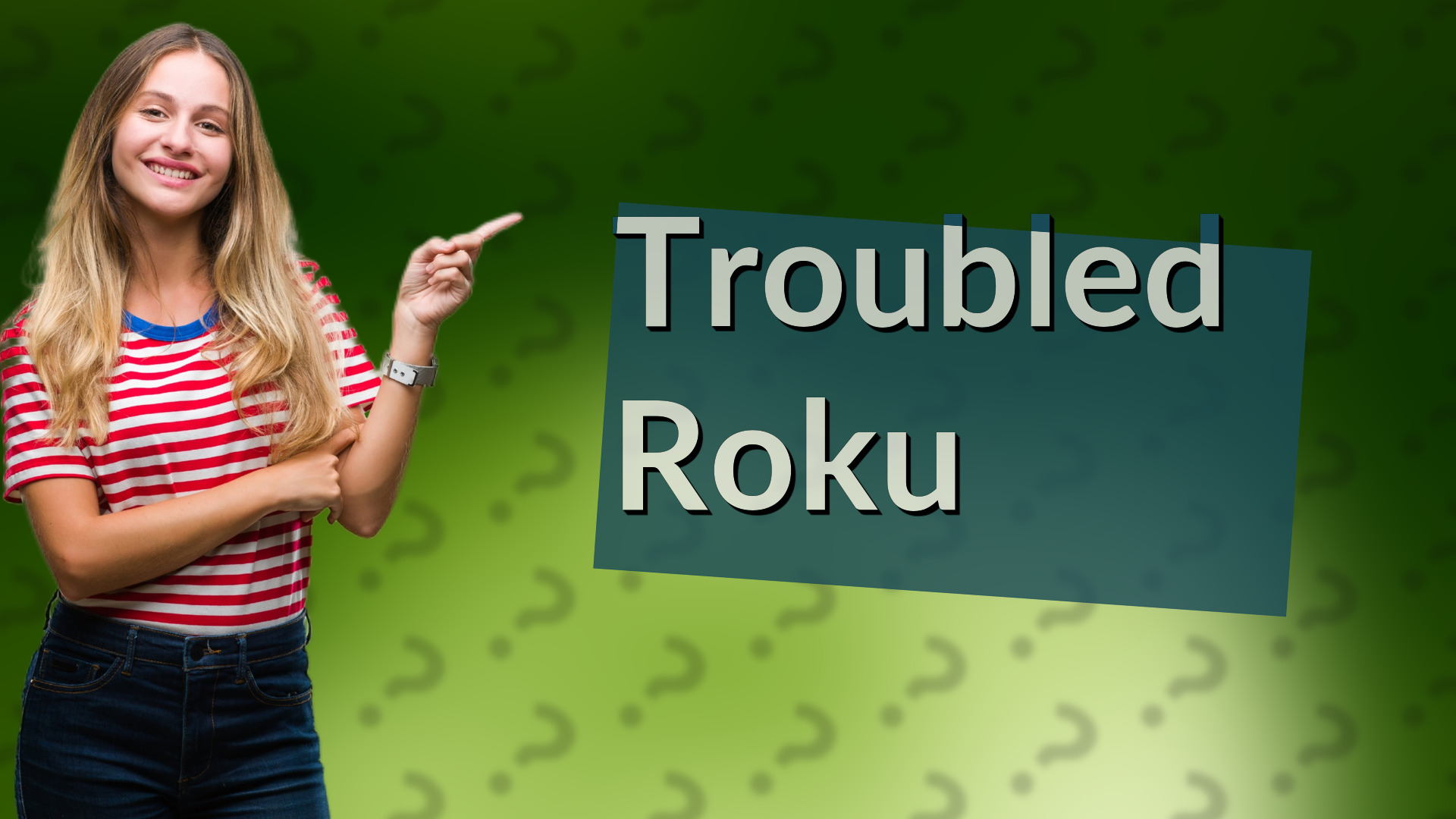 Troubled Roku