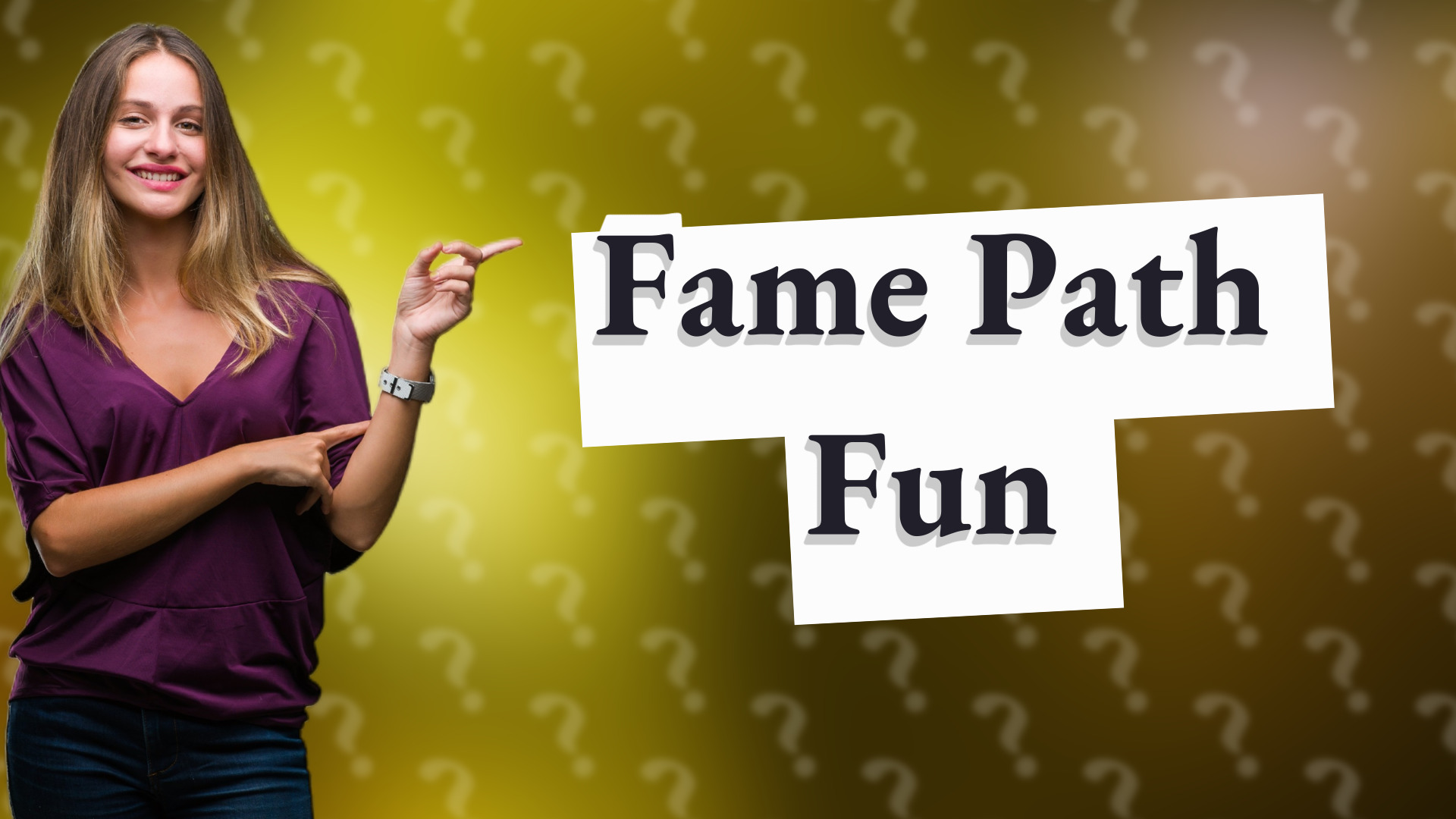 Fame Path Fun