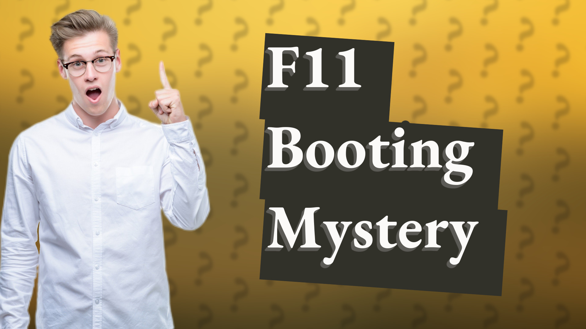 F11 Booting Mystery