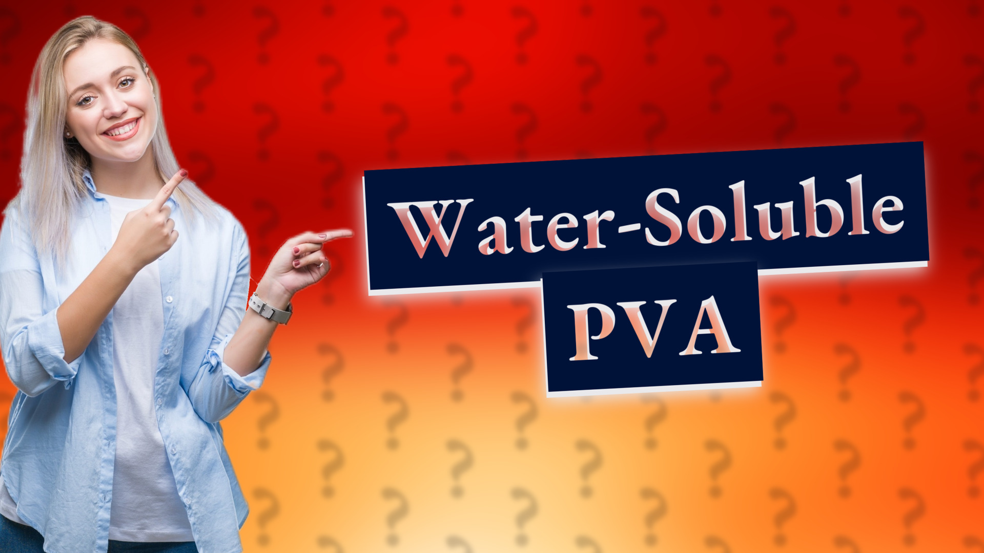 Water-Soluble PVA