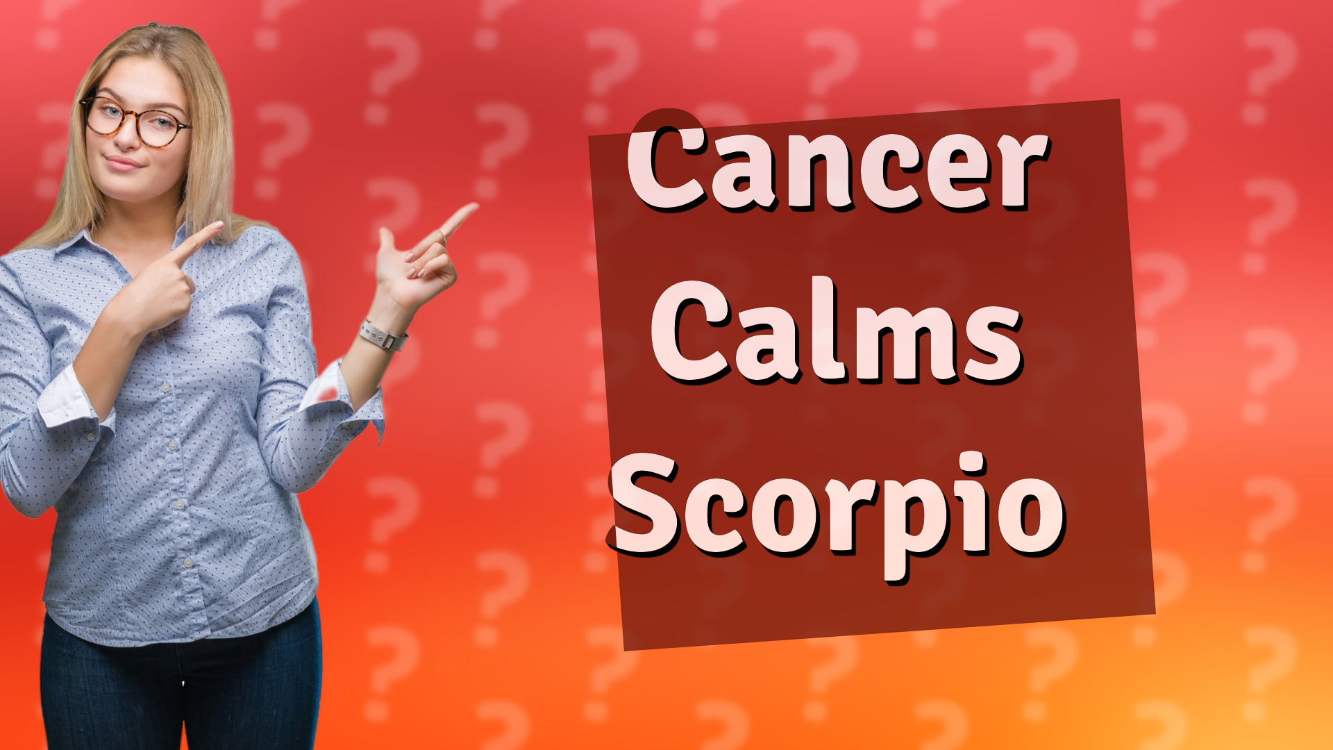 Cancer Calms Scorpio