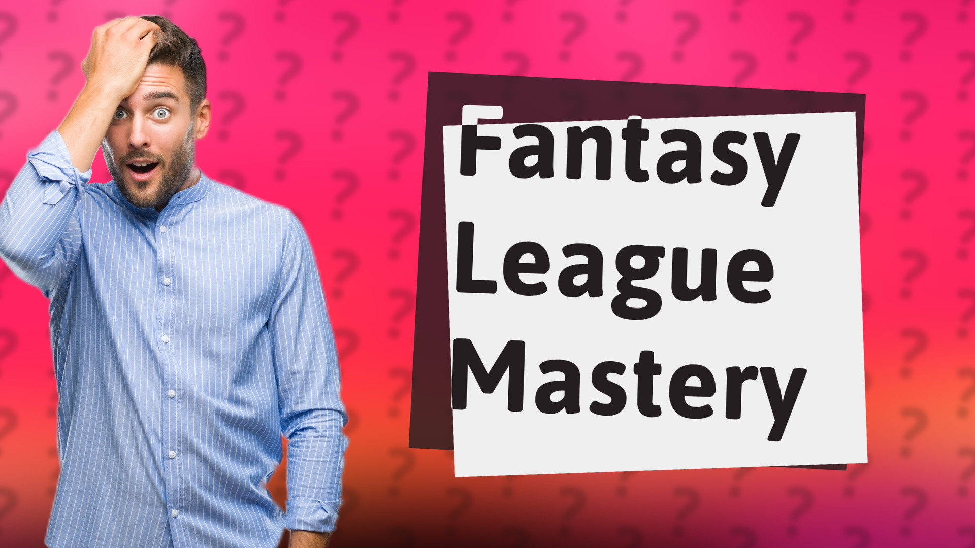 Fantasy League Mastery