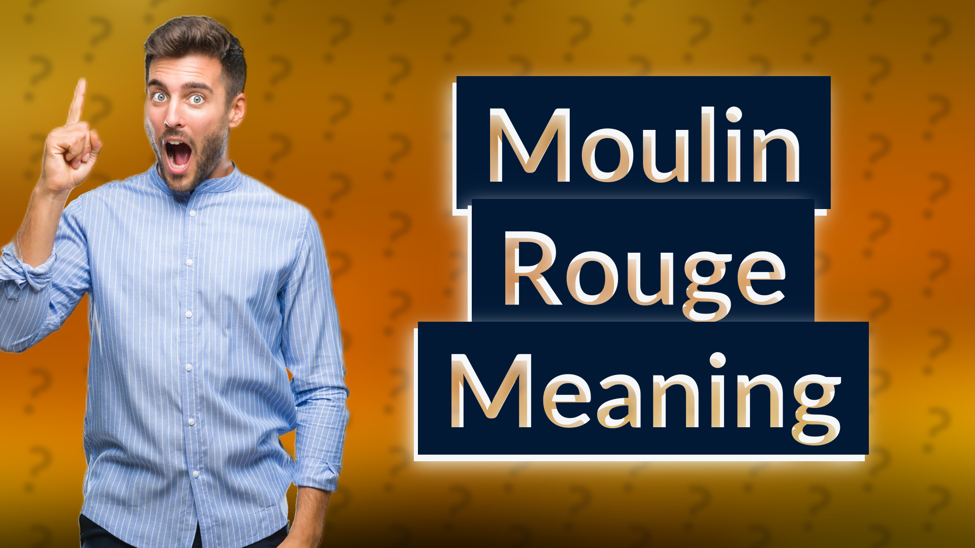 Moulin Rouge Meaning