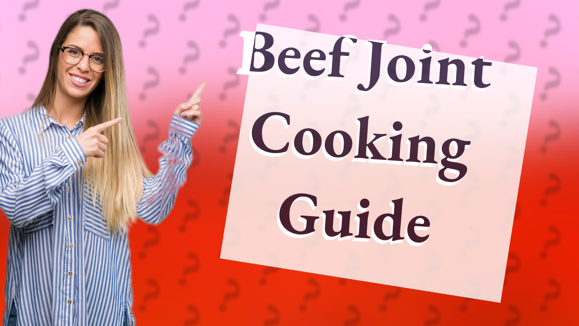 Beef Joint Cooking Guide