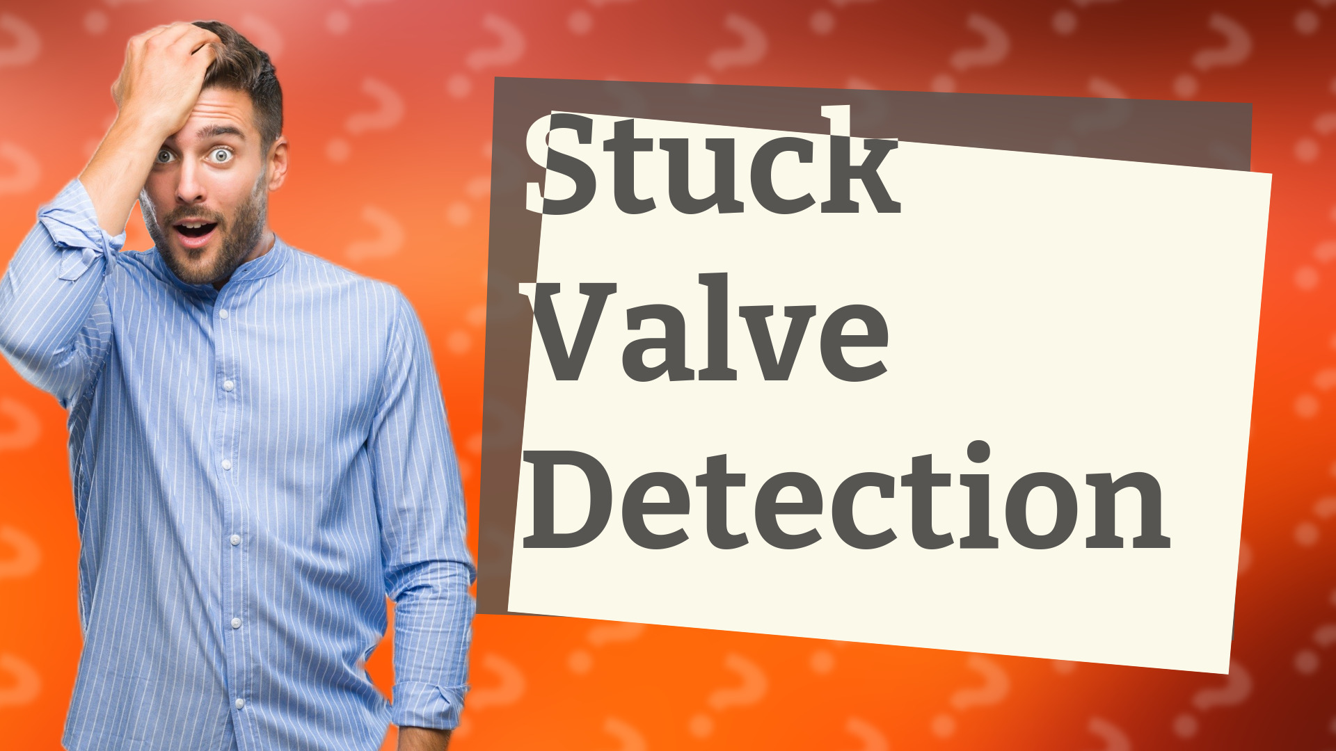 Stuck Valve Detection
