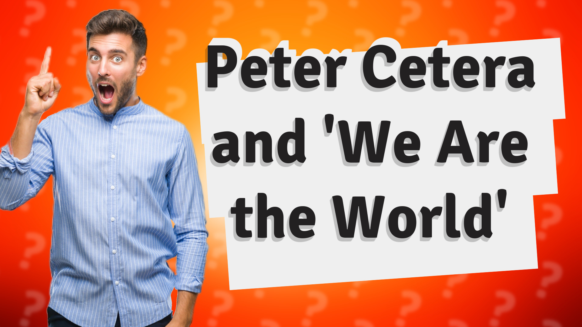 Peter Cetera and 'We Are the World'