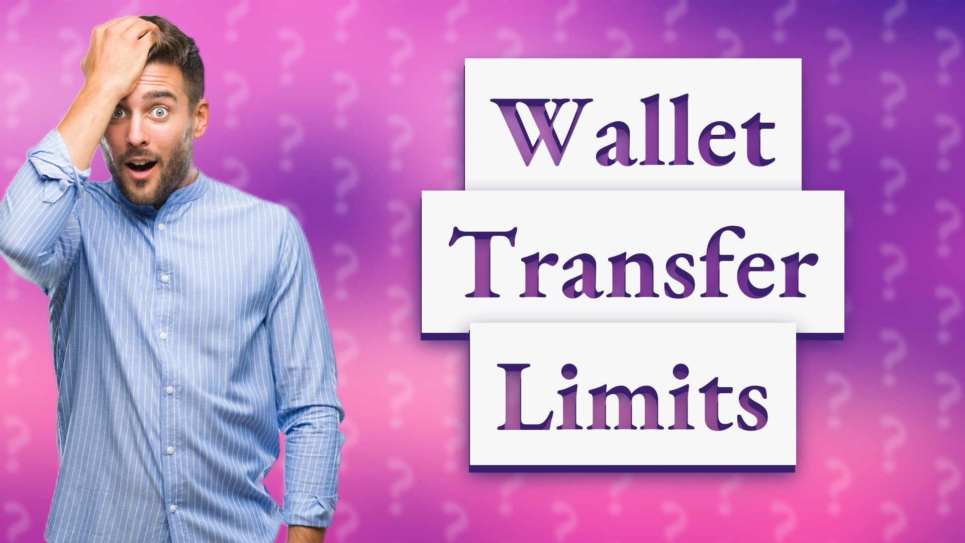 Wallet Transfer Limits